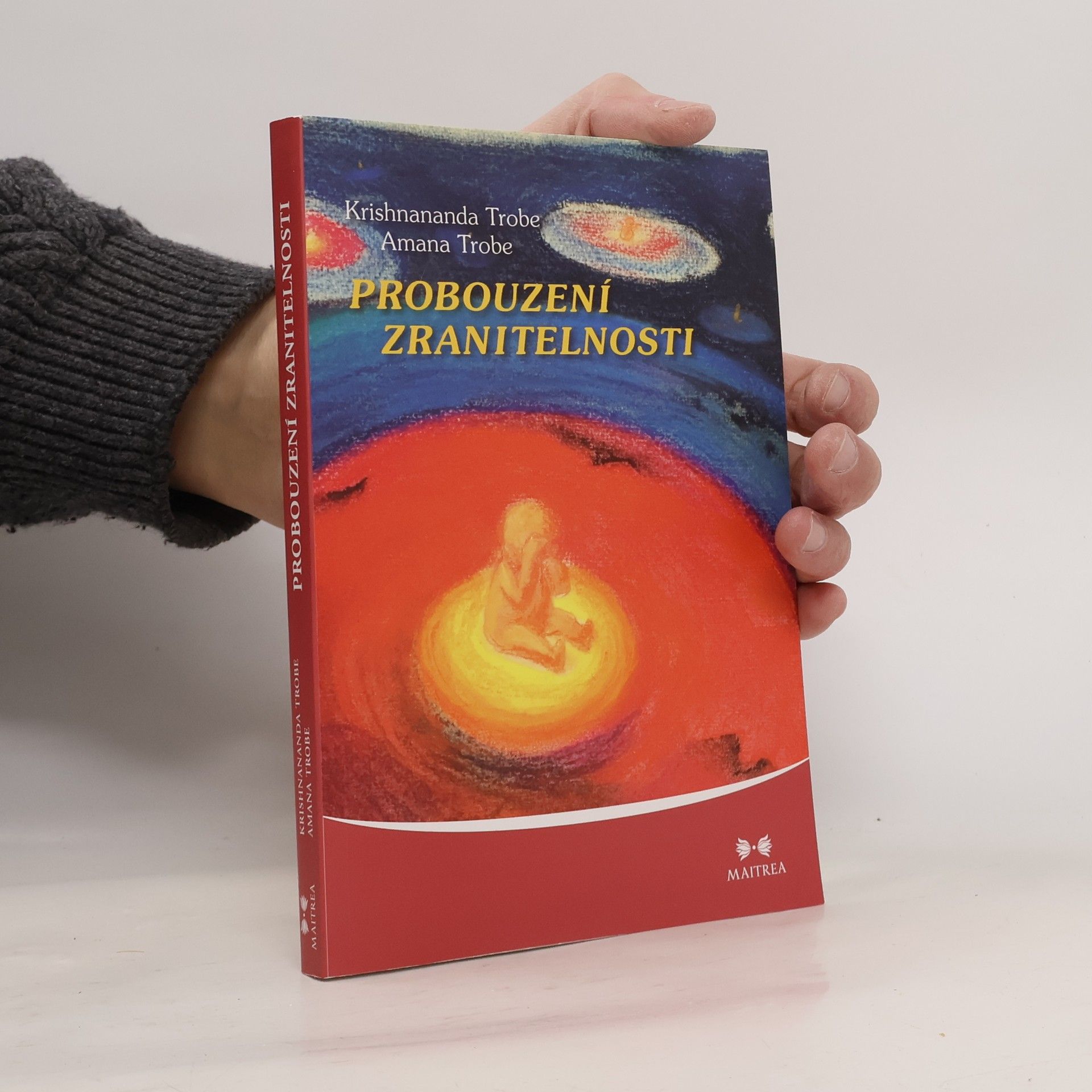 Amana Trobe Probouzení zranitelnosti