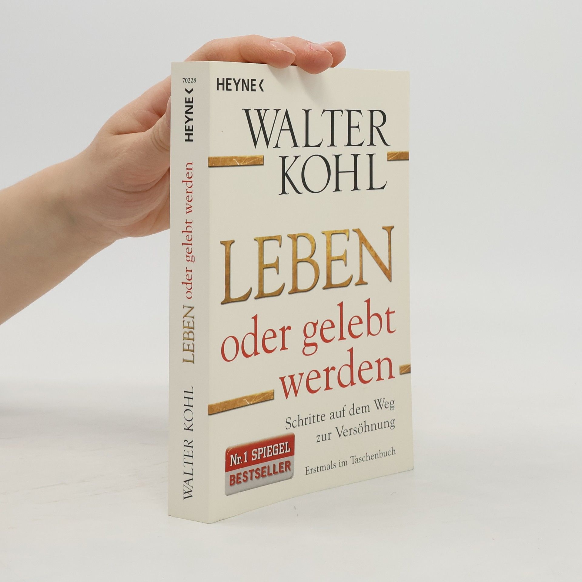 Leben oder gelebt werden