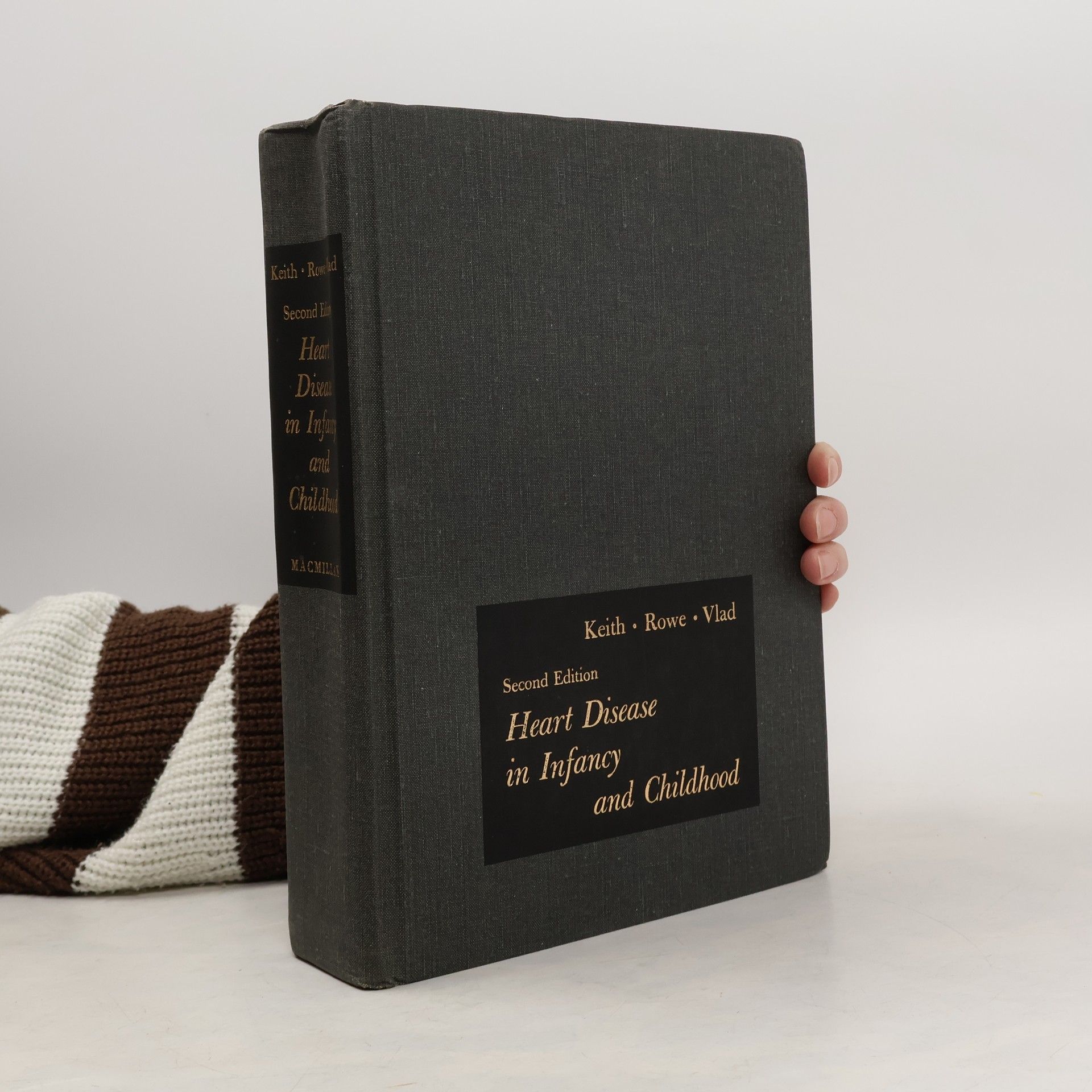 John D. Keith Heart Disease in Infancy and Childhood