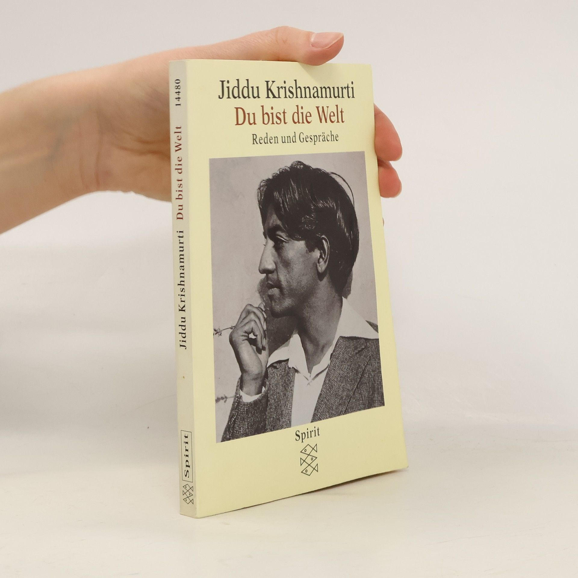 Jiddu Krishnamurti Du bist die Welt