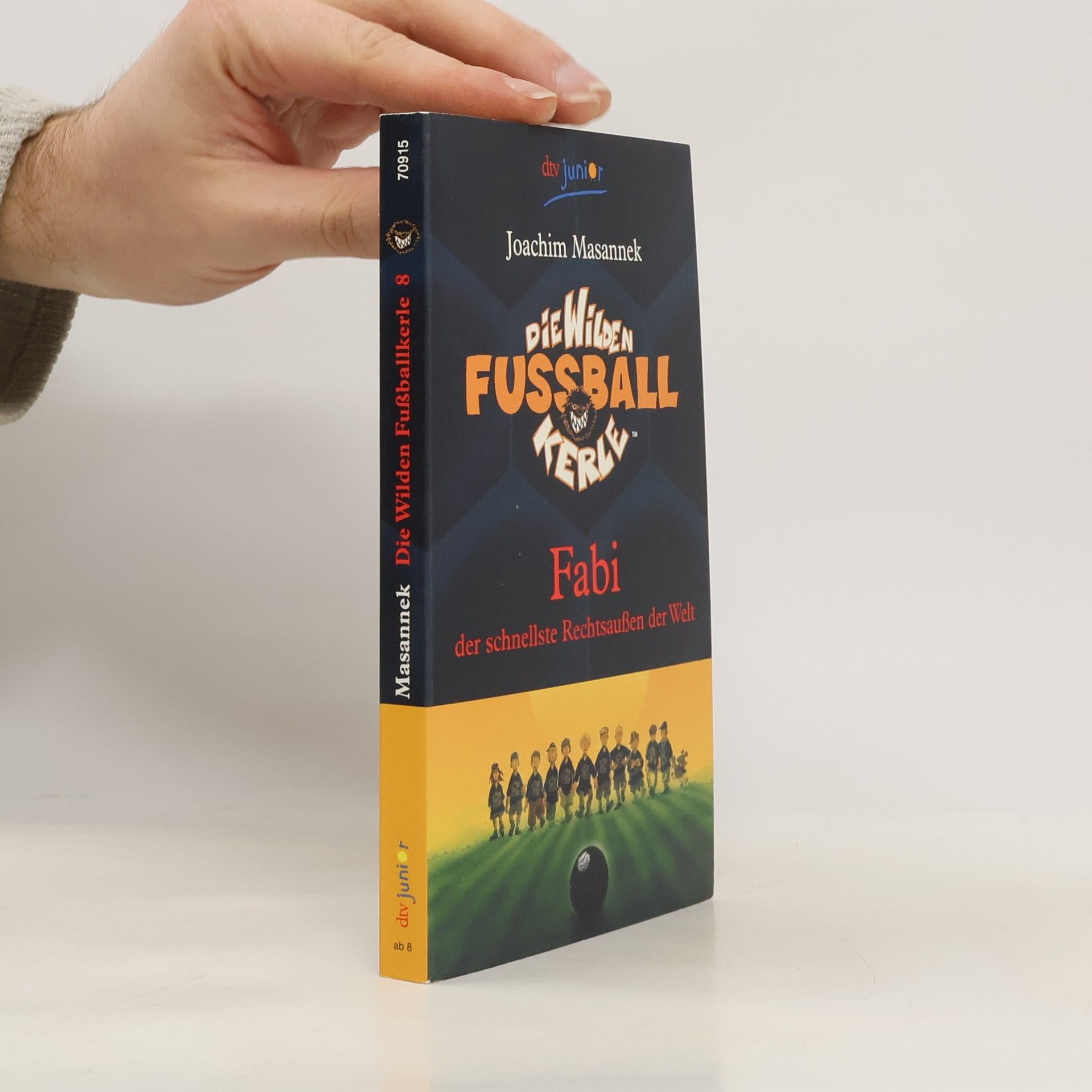 Joachim Masannek Die Wilden Fußballkerle 8
