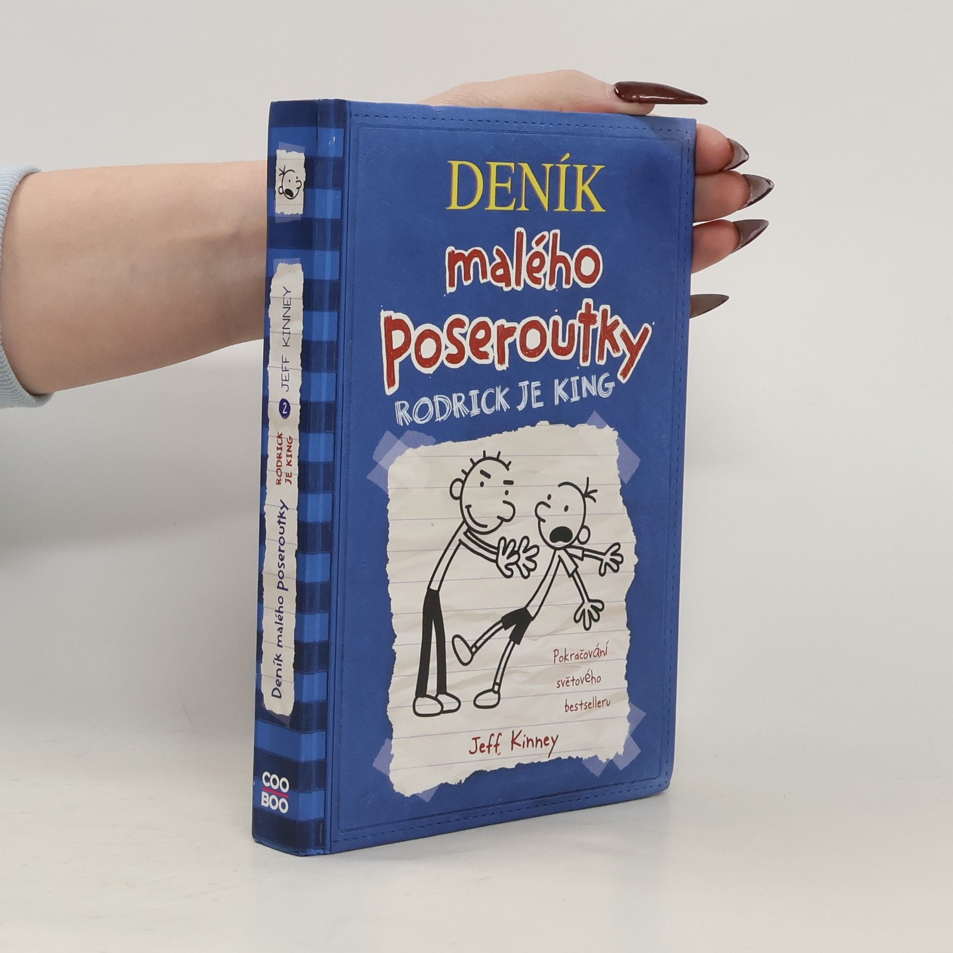 Jeff Kinney Deník malého poseroutky 2. Rodrick je king
