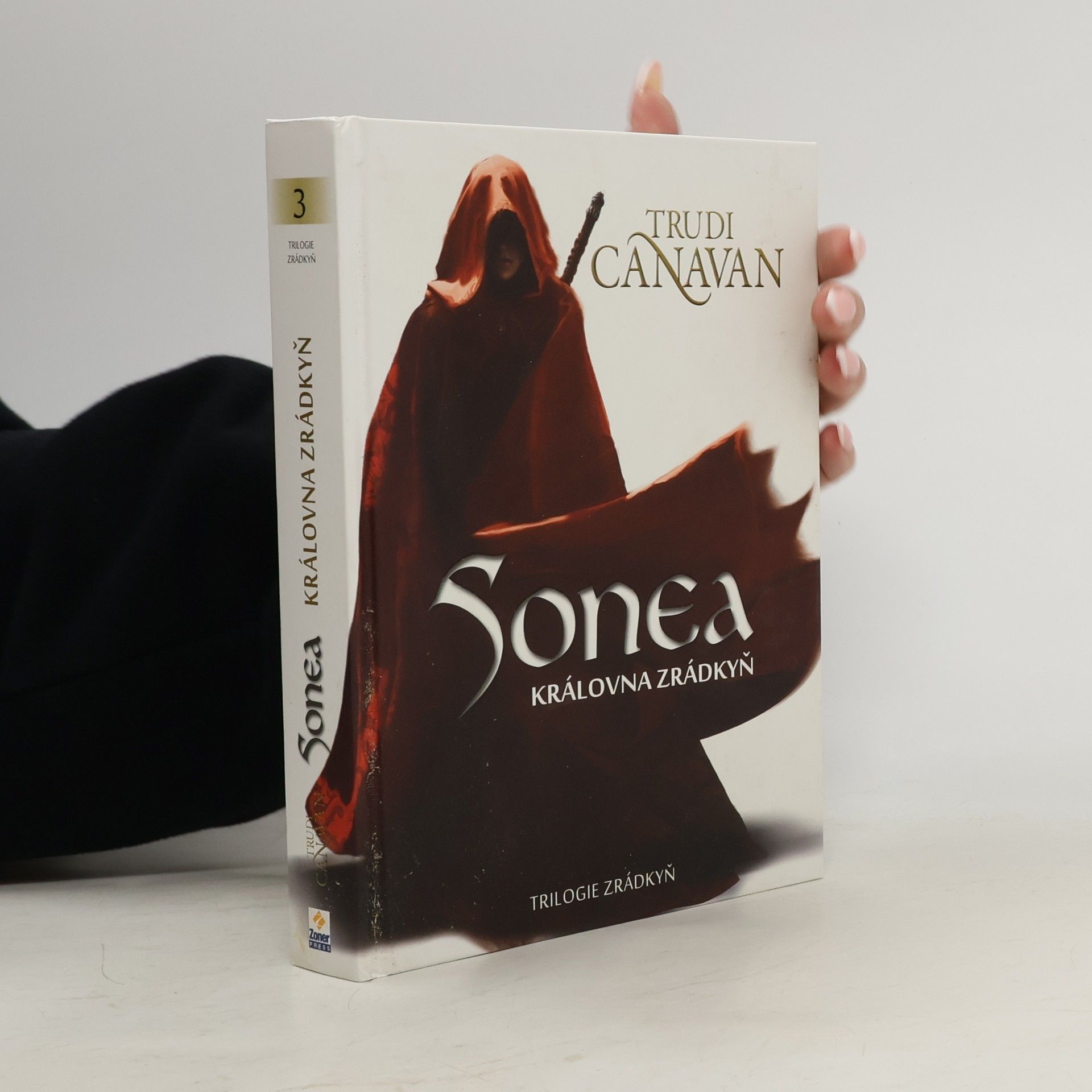 Trilogie zrádkyň 3. Sonea, Královna zrádkyň