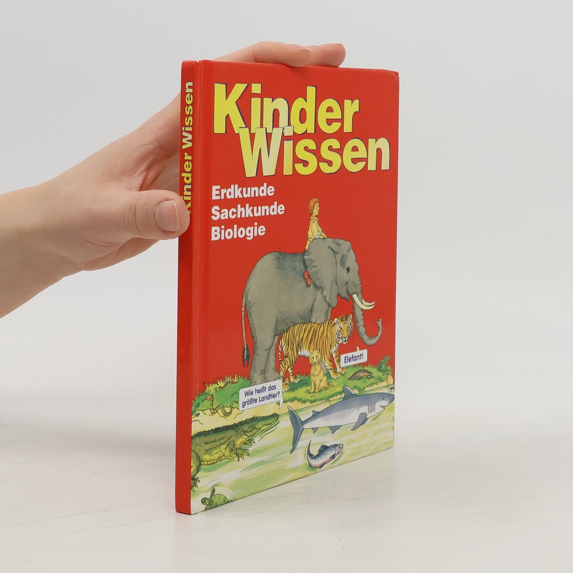 AA.VV. Kinder Wissen. Erdkunde Sachkunde Biologie