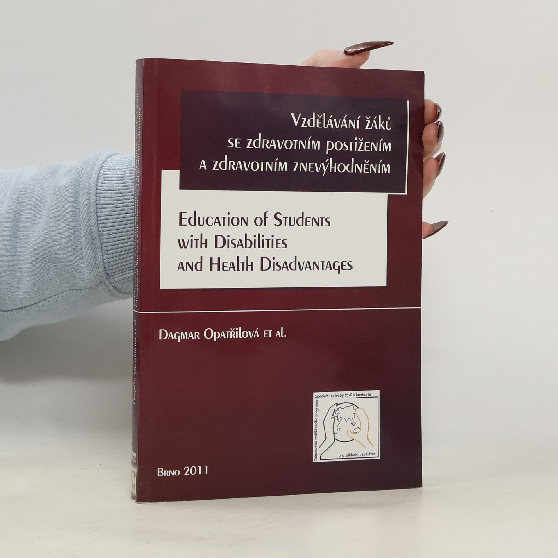 Vzdělávání žáků se zdravotním postižením a zdravotním znevýhodněním = Education of students with disabilities and health disadvantages