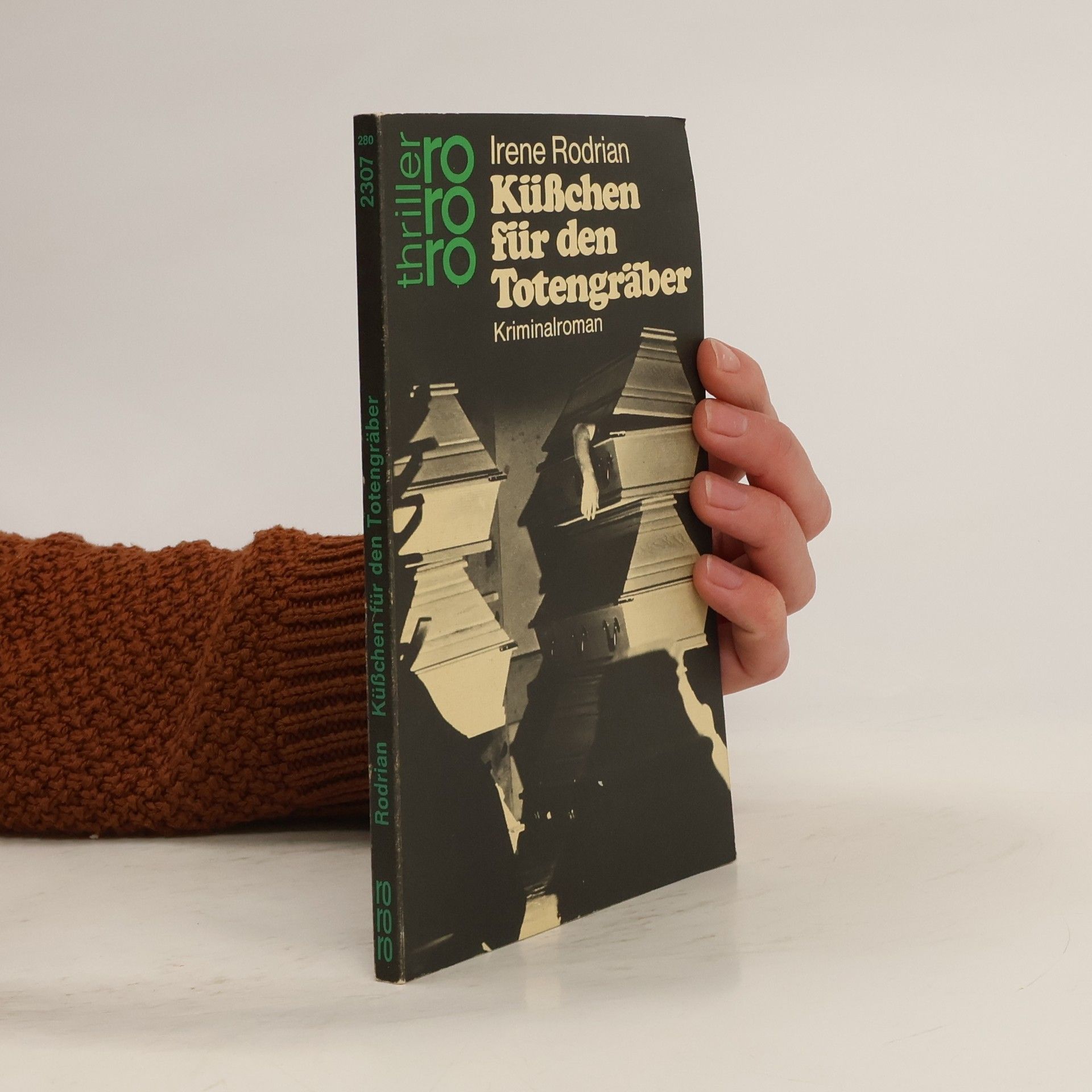 Irene Rodrian Küsschen für den Totengräber