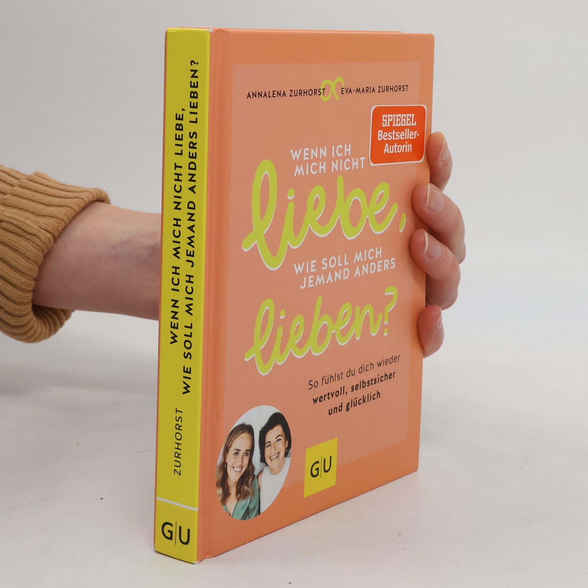 Wenn ich mich nicht liebe, wie soll mich jemand anders lieben?