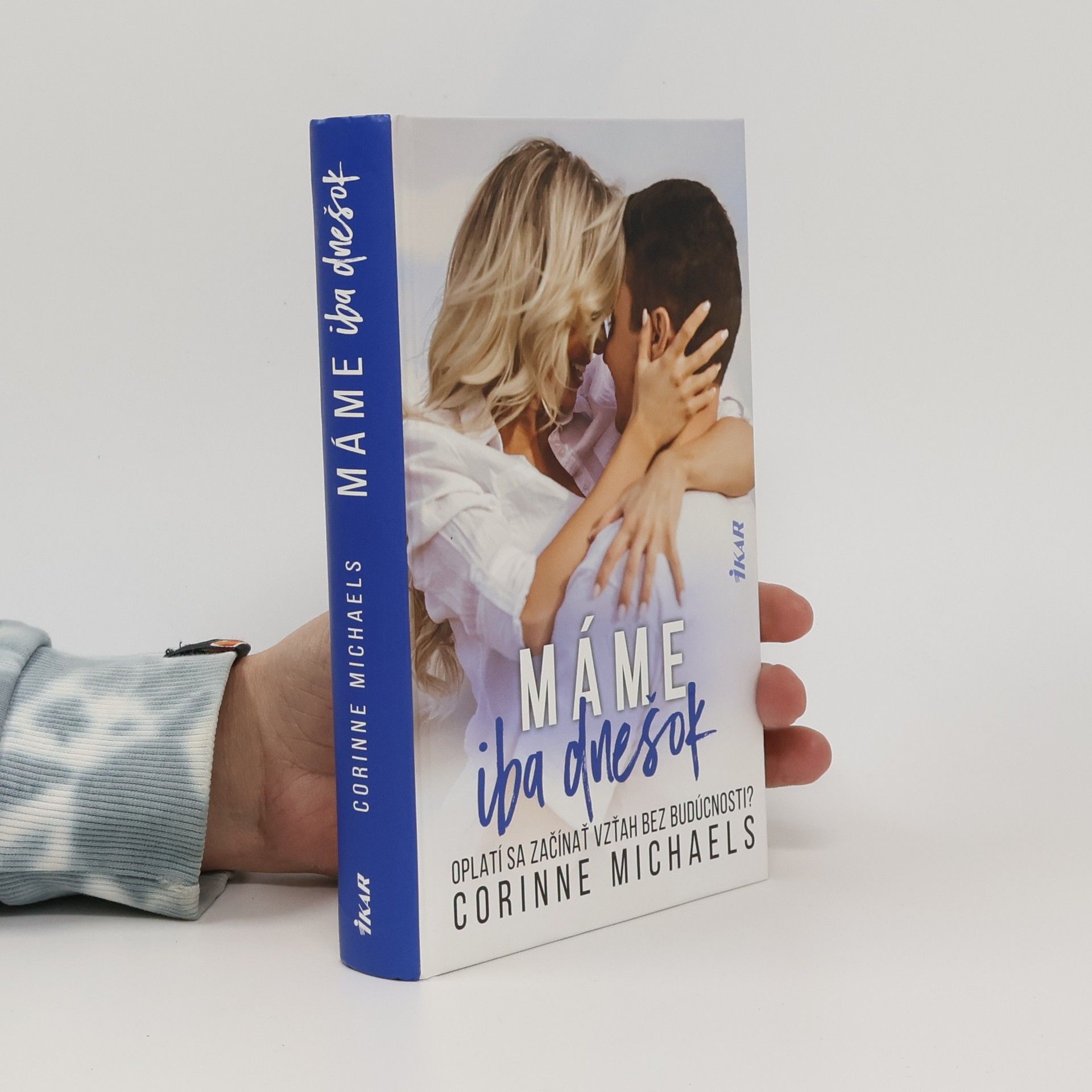 Corinne Michaels Máme iba dnešok