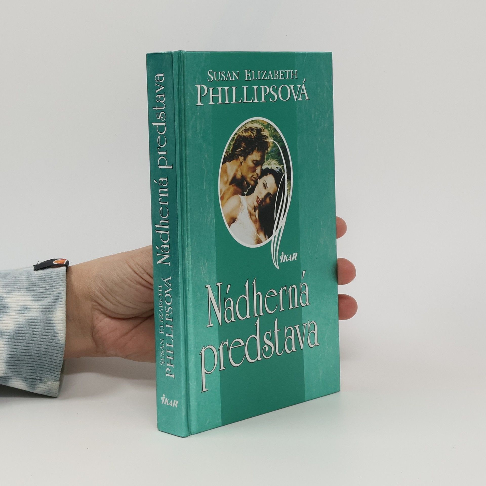 Susan Elizabeth Phillips Nádherná predstava