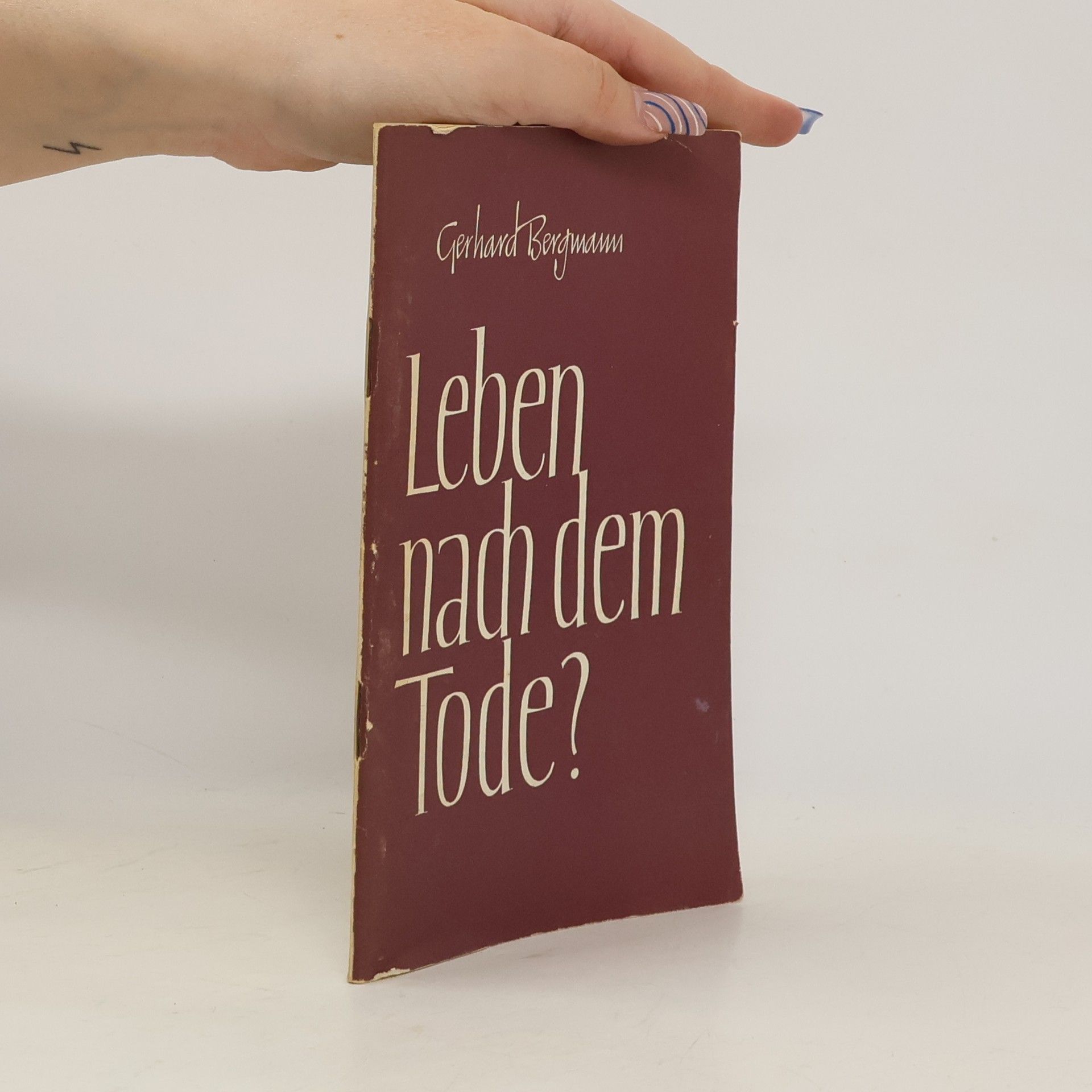 Gerhard Bergman Leben nach dem Tode?