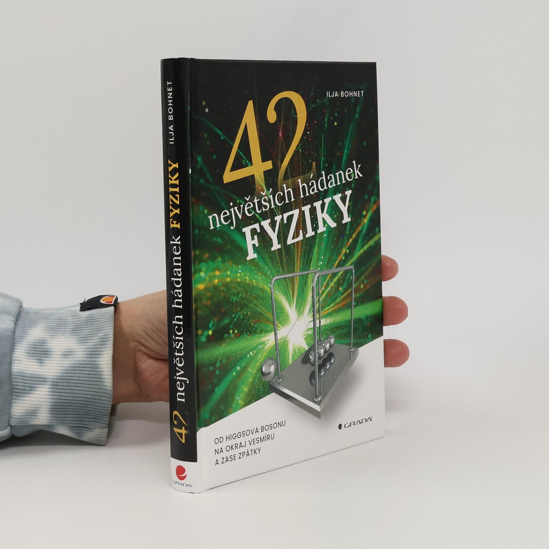 Ilja Bohnet 42 největších hádanek fyziky