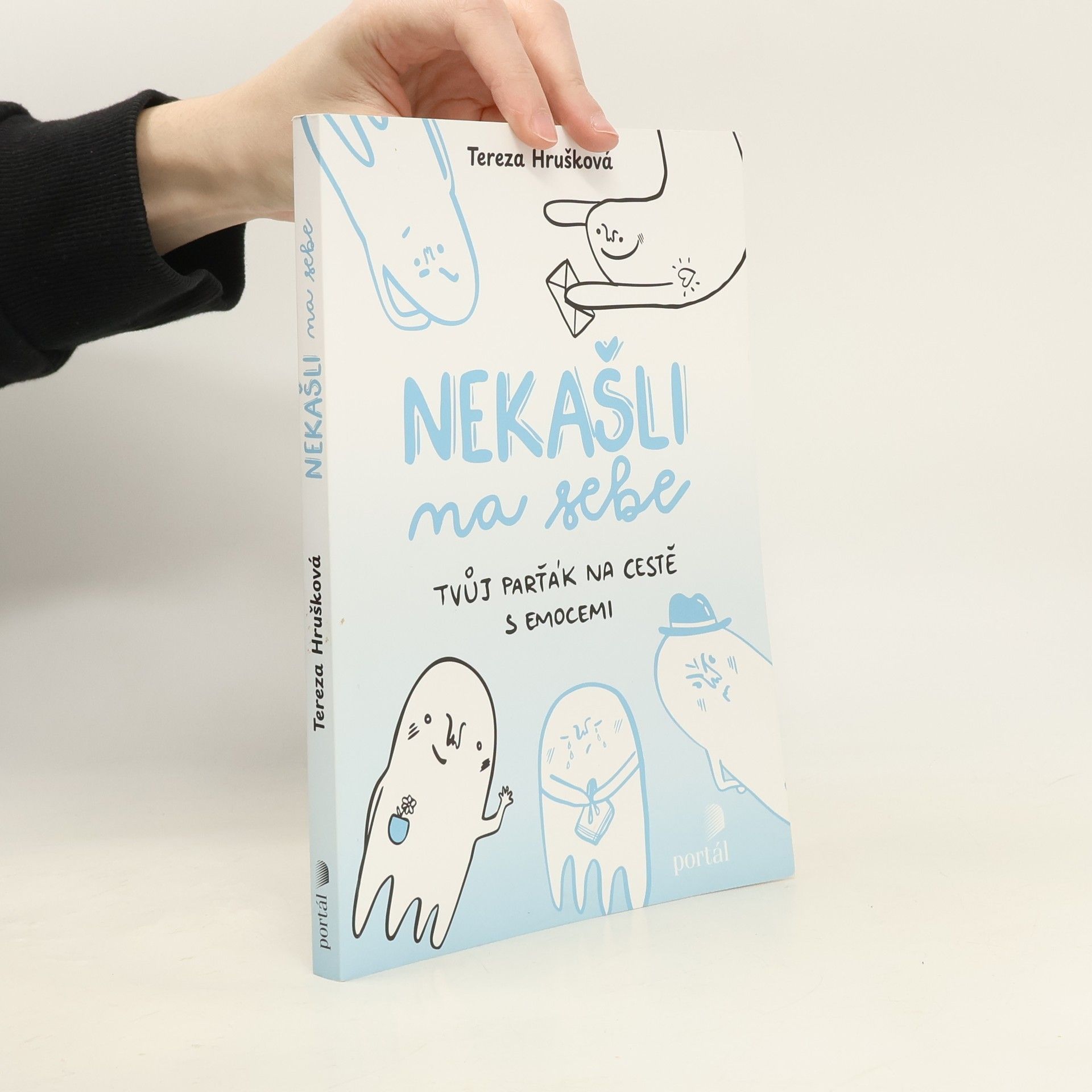 Tereza Hrušková Nekašli na sebe: Tvůj parťák na cestě emocemi