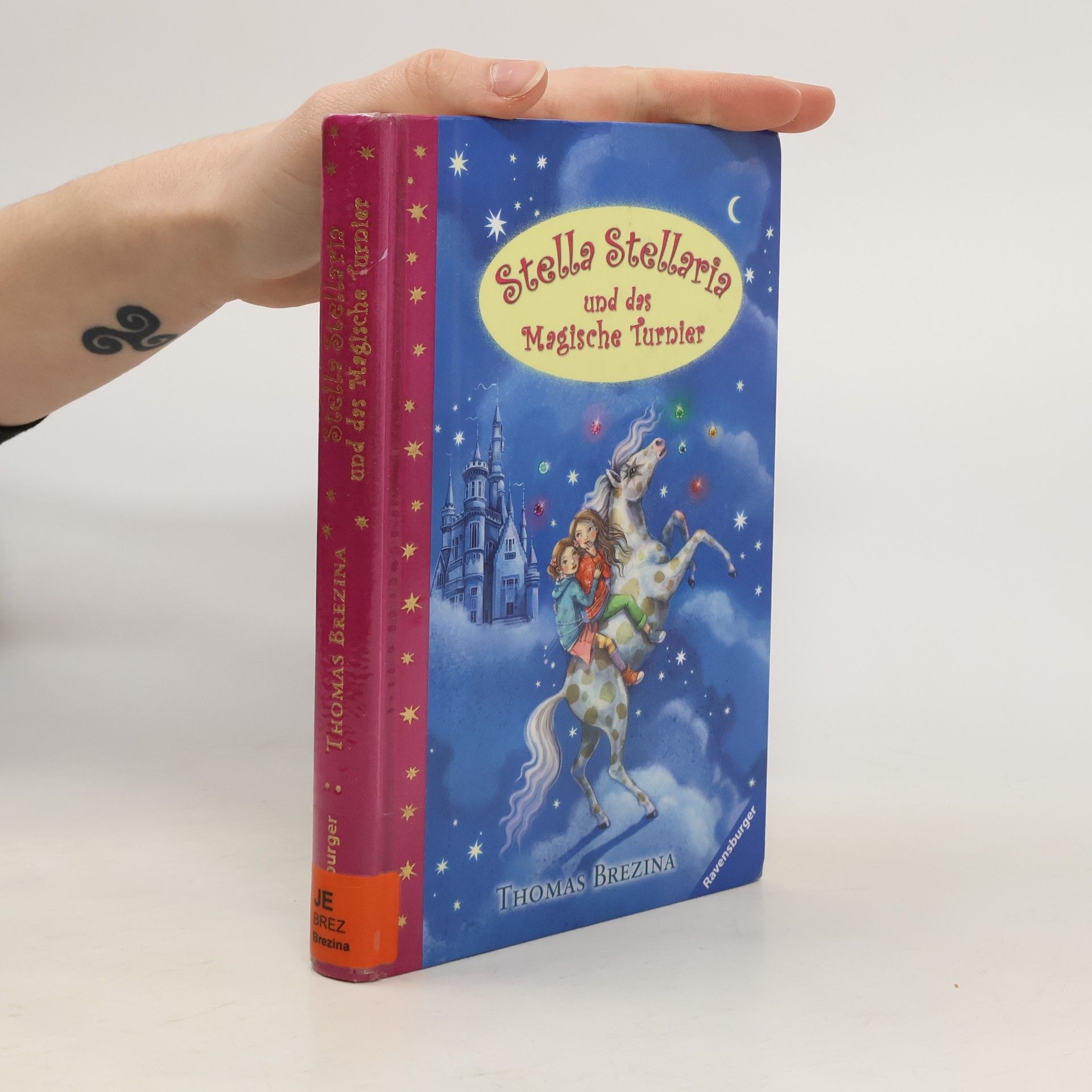 Thomas Brezina Stella Stellaria und das magische Turnier