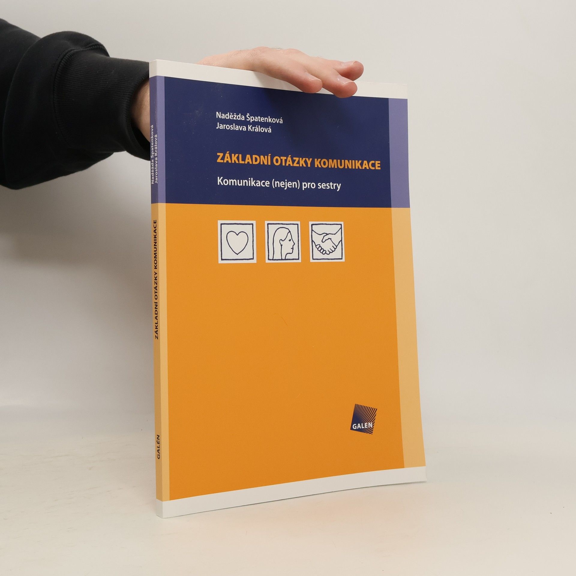 Základní otázky komunikace: Komunikace (nejen) pro sestry