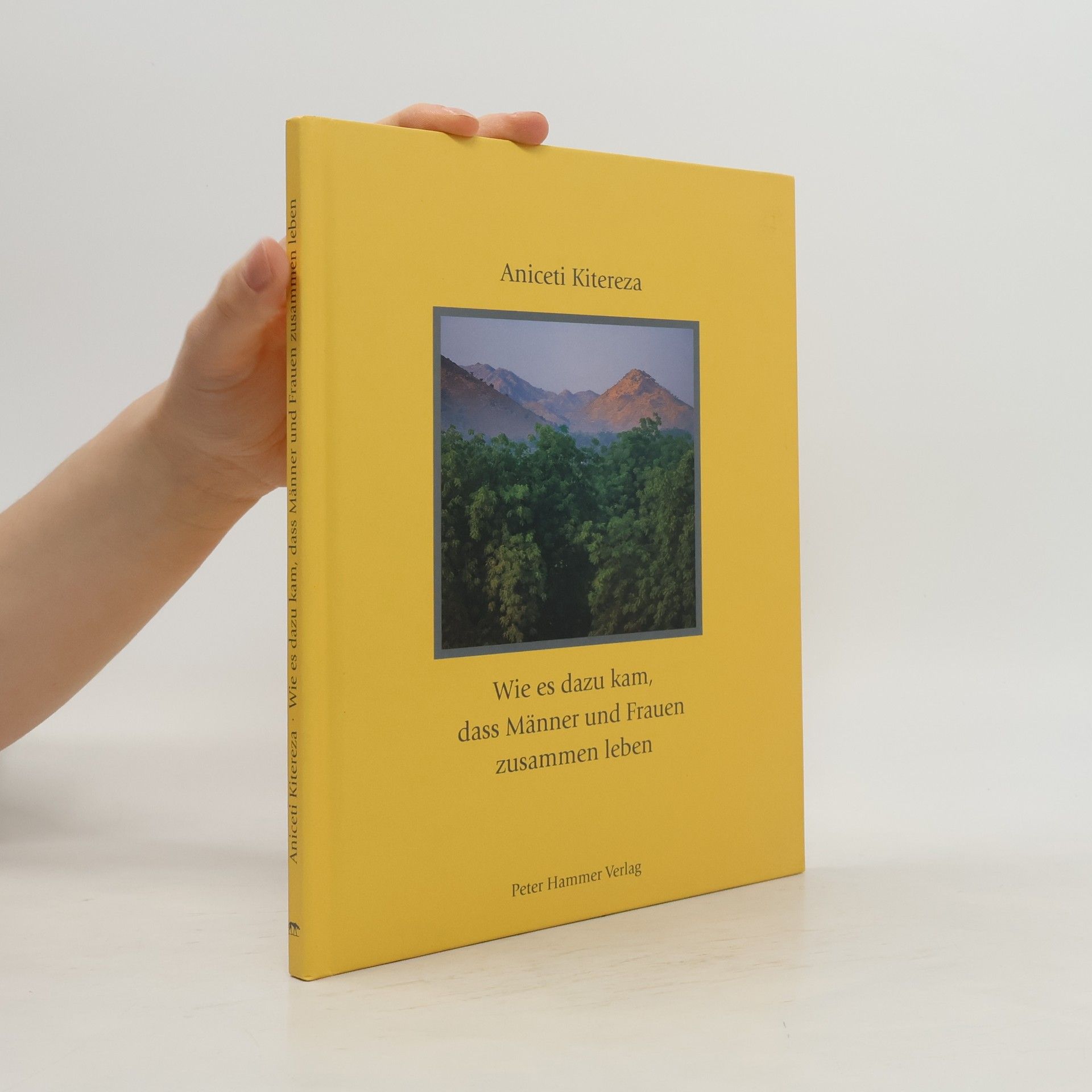 Wie es dazu kam, dass Männer und Frauen zusammen leben. Aus d. Suaheli v. Wilhelm J. G. Möhlig