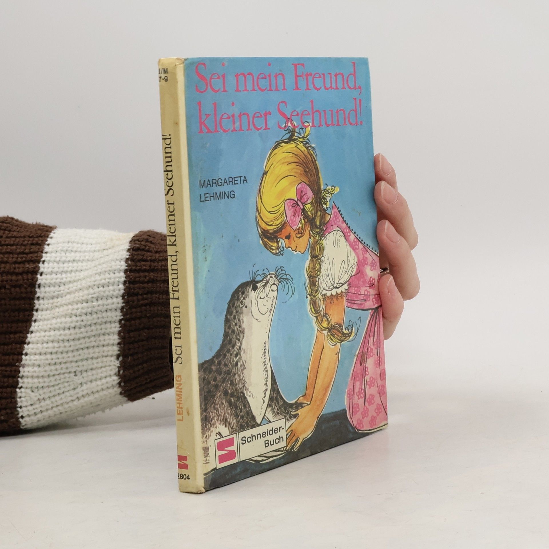 Margareta Lehming Sei mein Freund, kleiner Seehund!