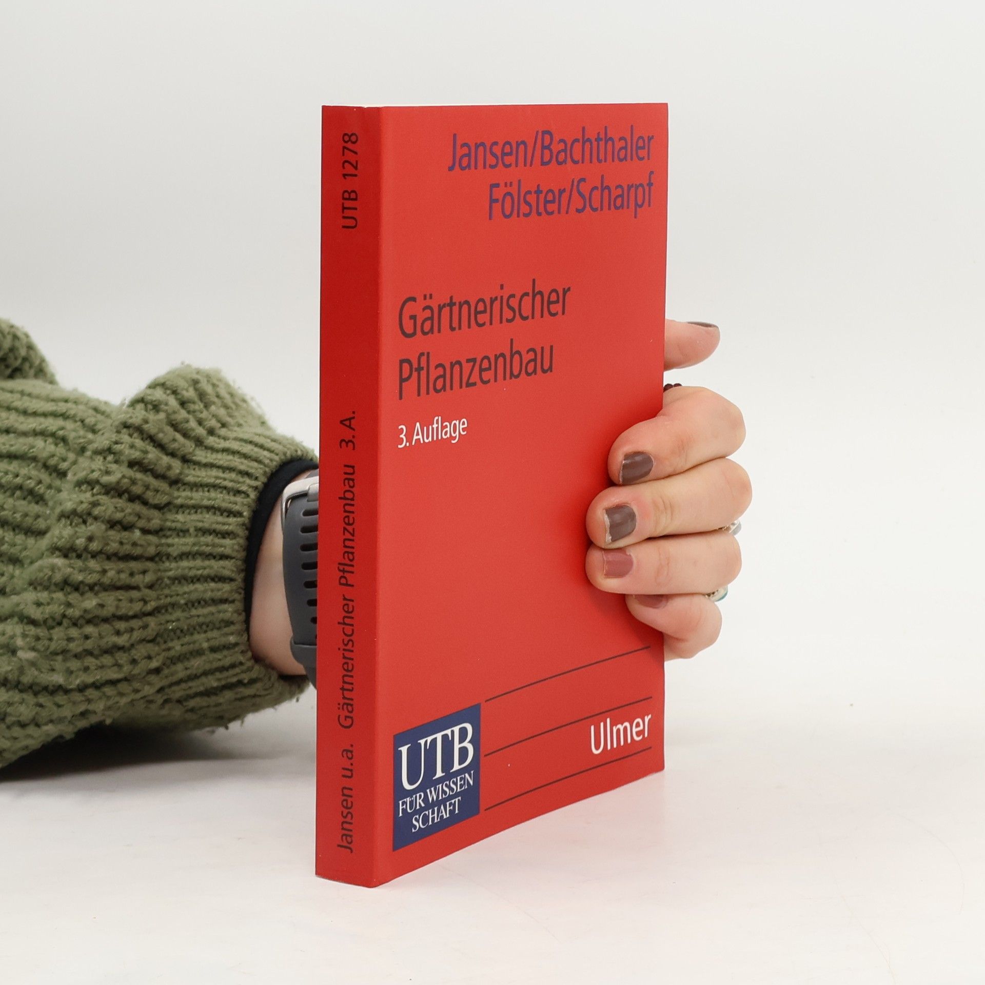 UTB: Gärtnerischer Pflanzenbau