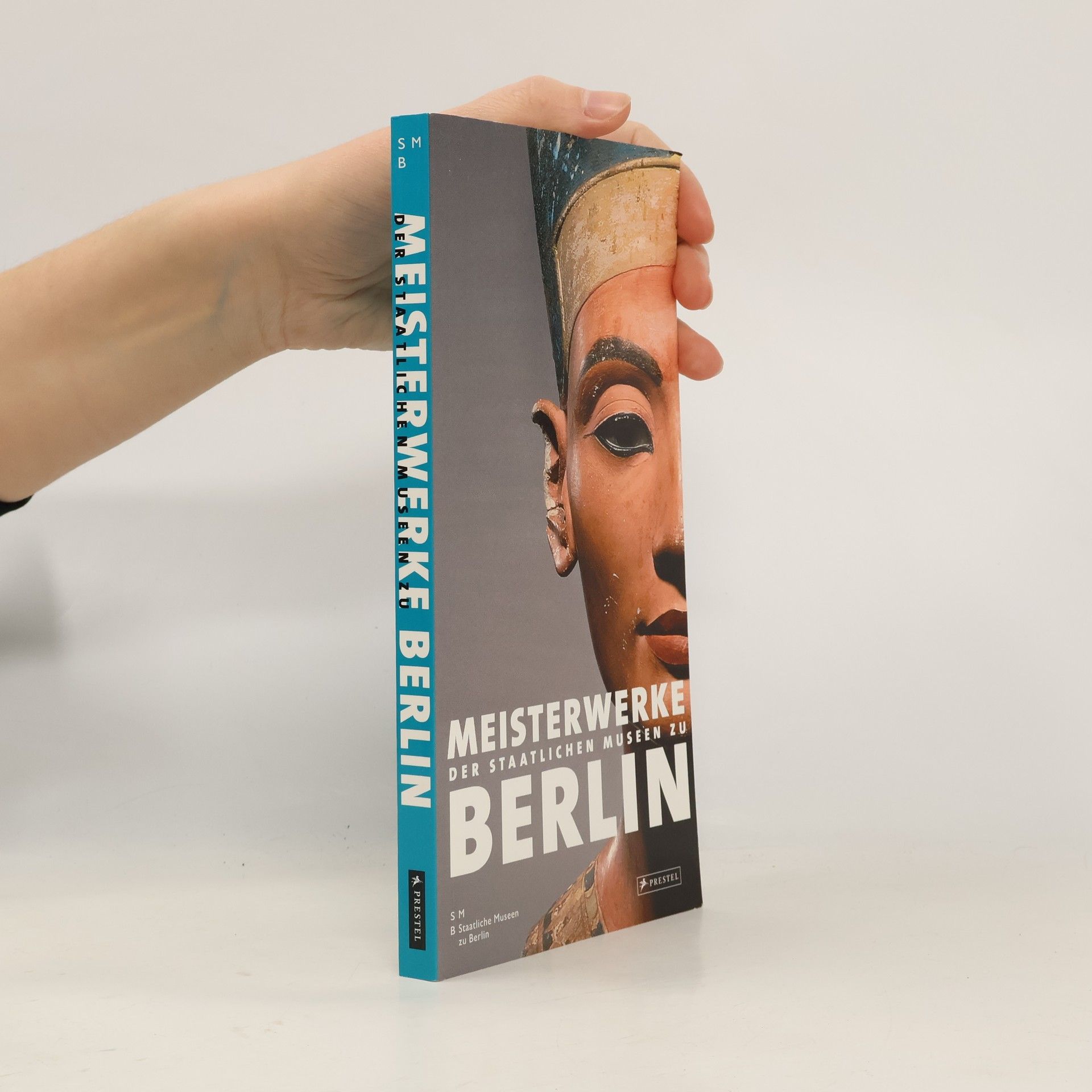 Meisterwerke der Staatlichen Museen zu Berlin