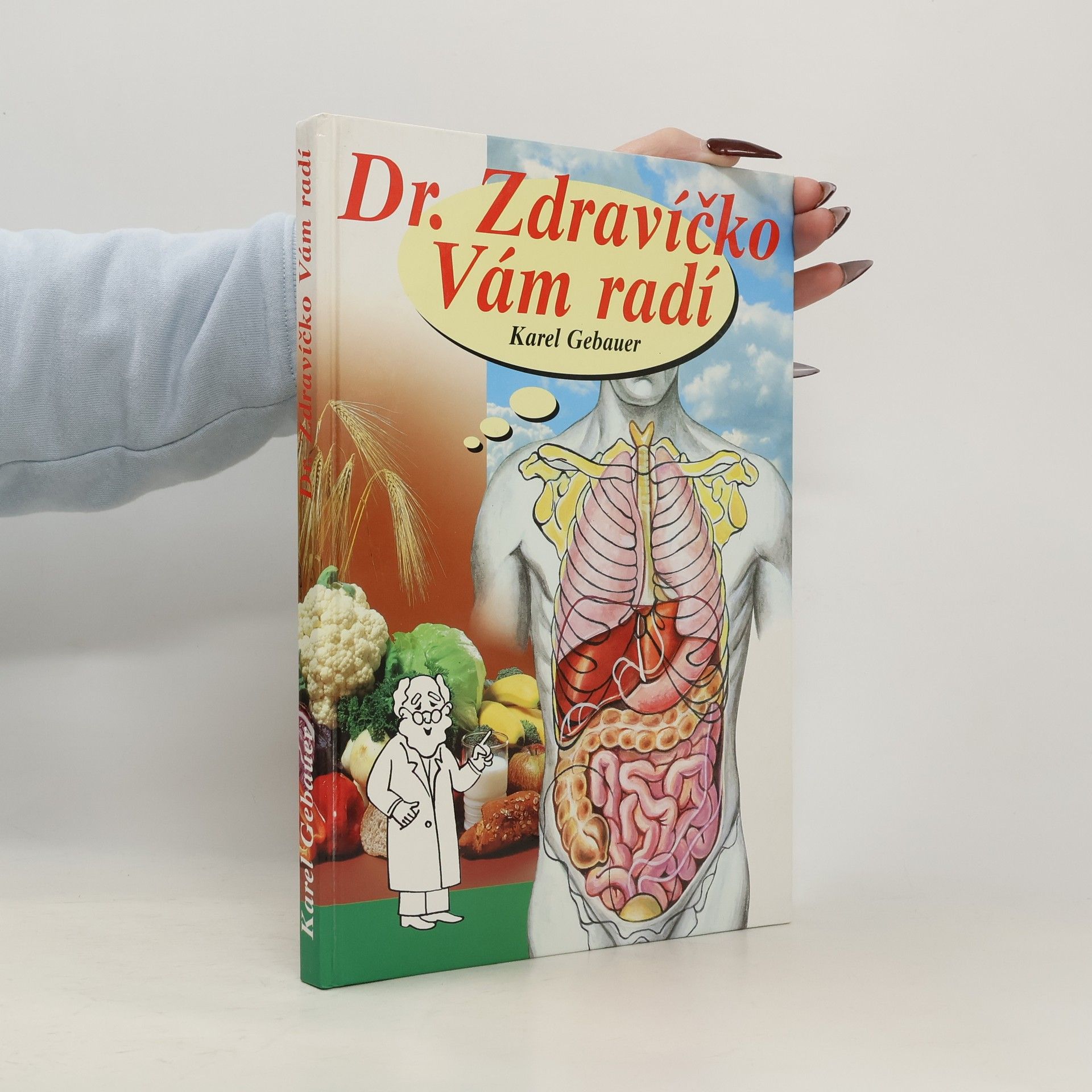 Mirka Pantlíková Dr. Zdravíčko Vám radí