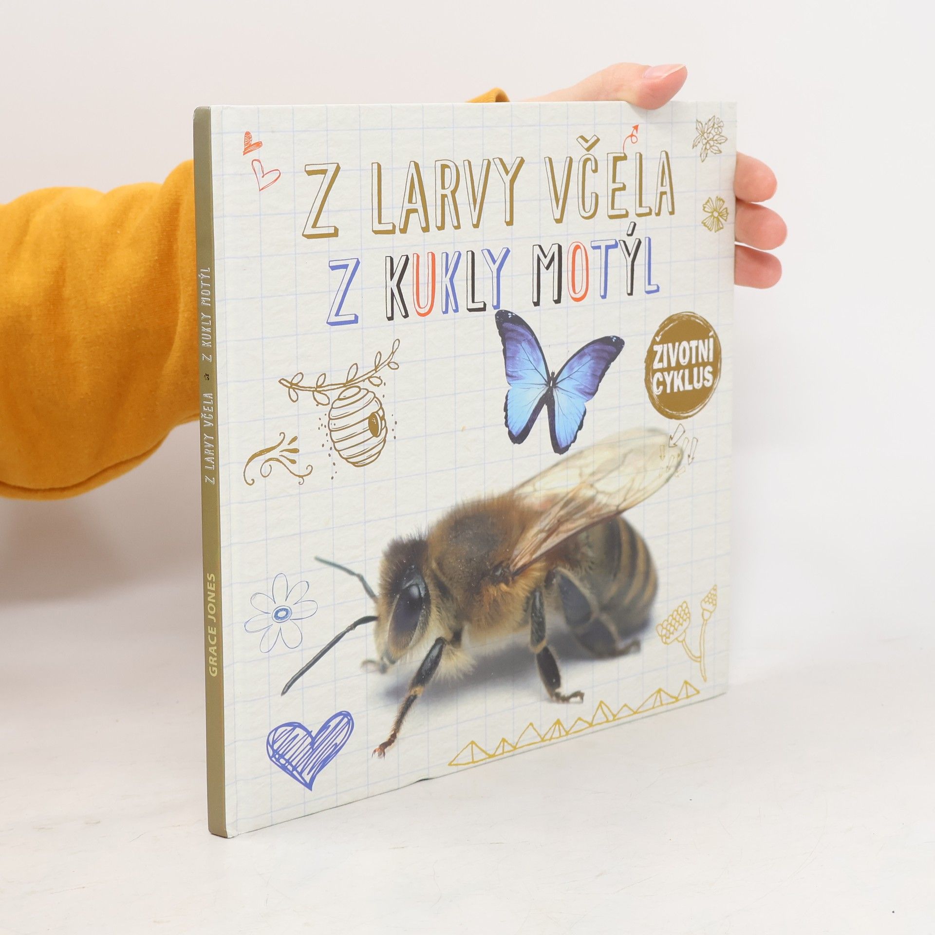 Grace Jones Z larvy včela, z kukly motýl