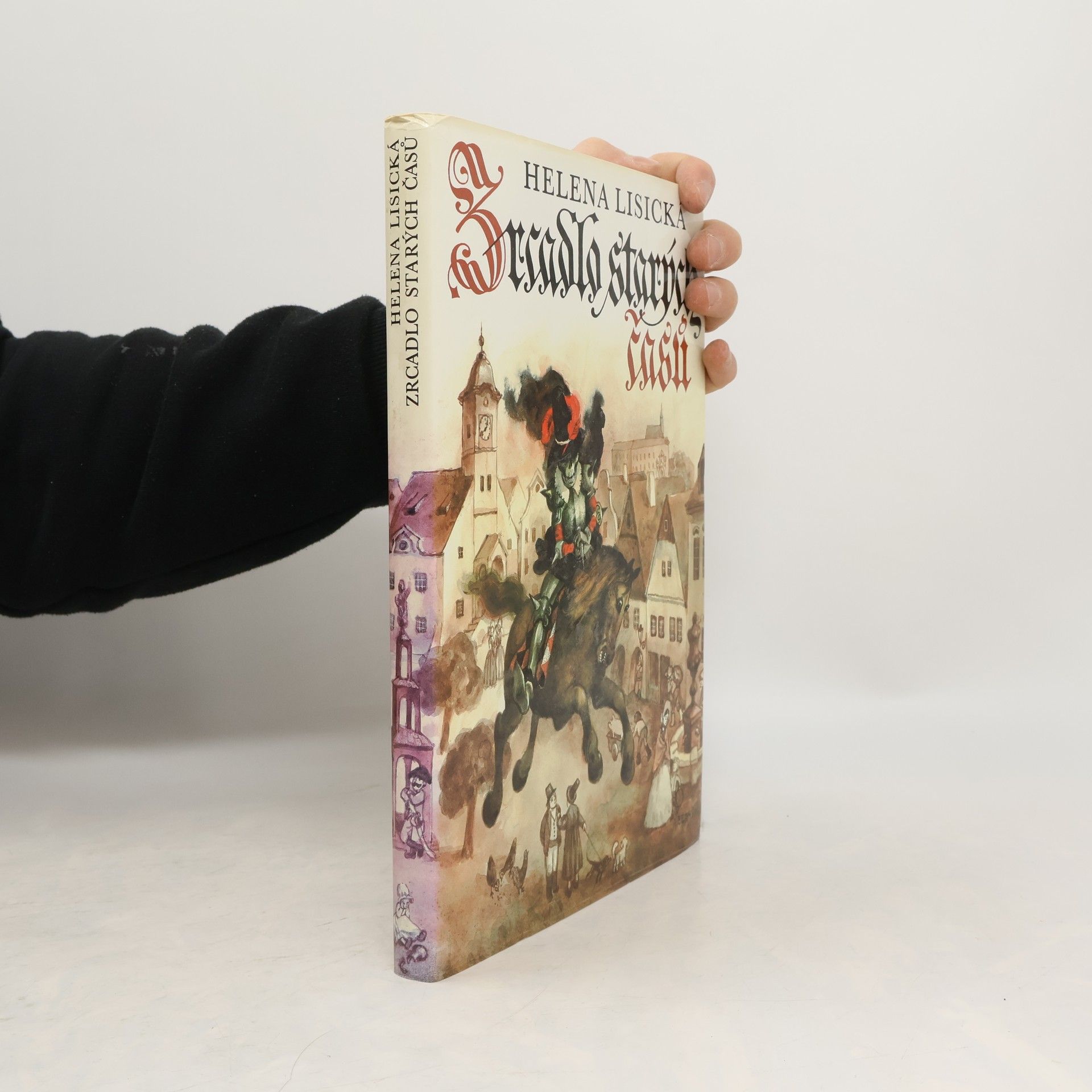 Helena Lisická Zrcadlo starých časů