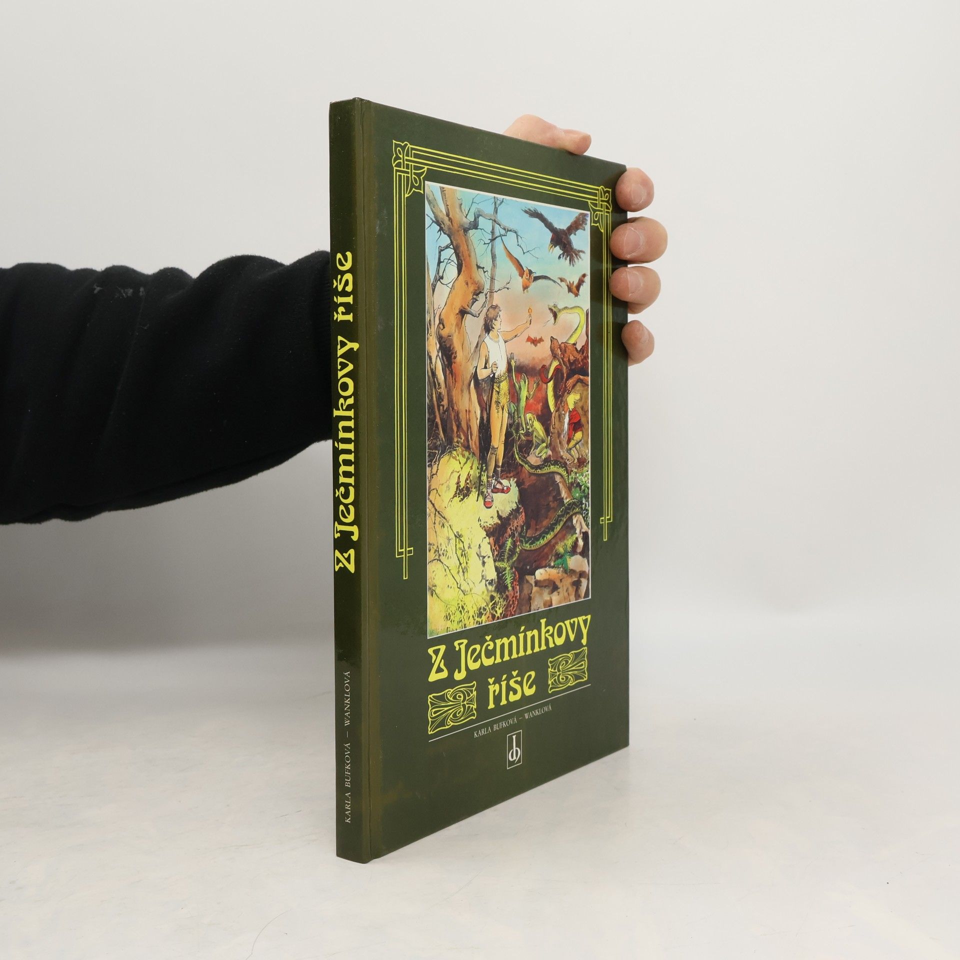 Karla BufkováWanklová Z Ječmínkovy říše : moravské pověsti