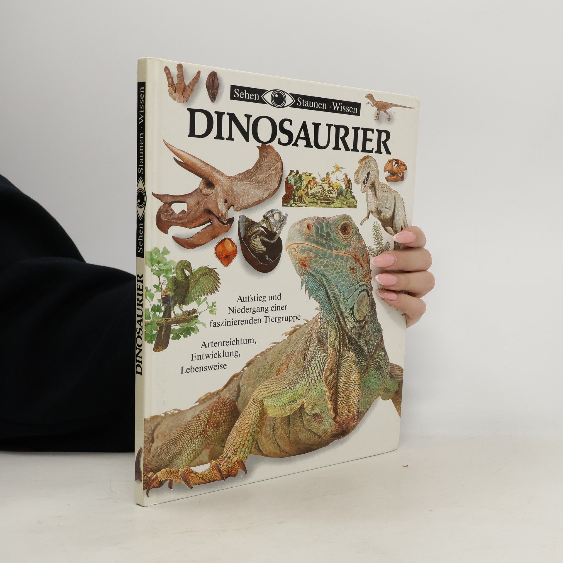 Dinosaurier. Aufstieg und Niedergang einer faszinierenden Tiergruppe Artenreichtum, Entwicklung, Lebensweise