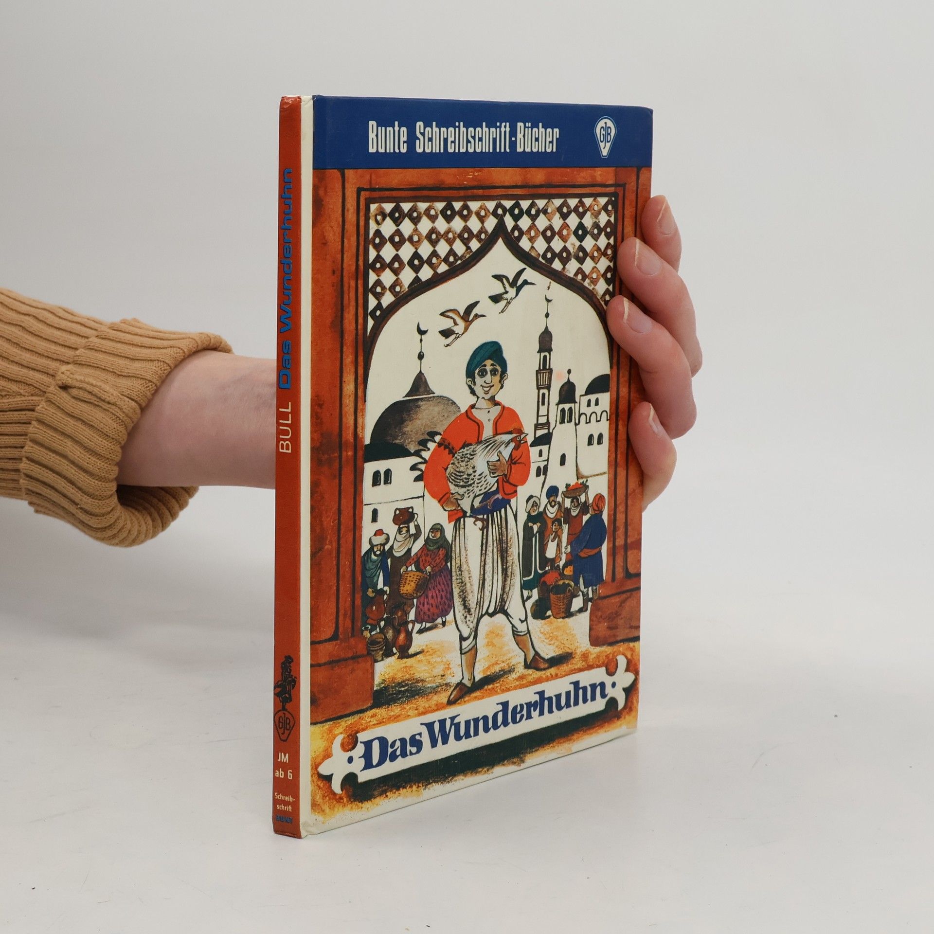 Bruno Horst Bull Das Wunderhuhn