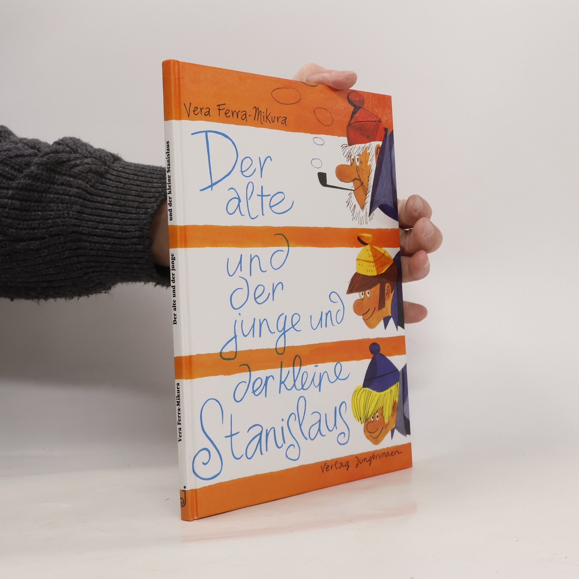 Der alte und der junge und der kleine Stanislaus