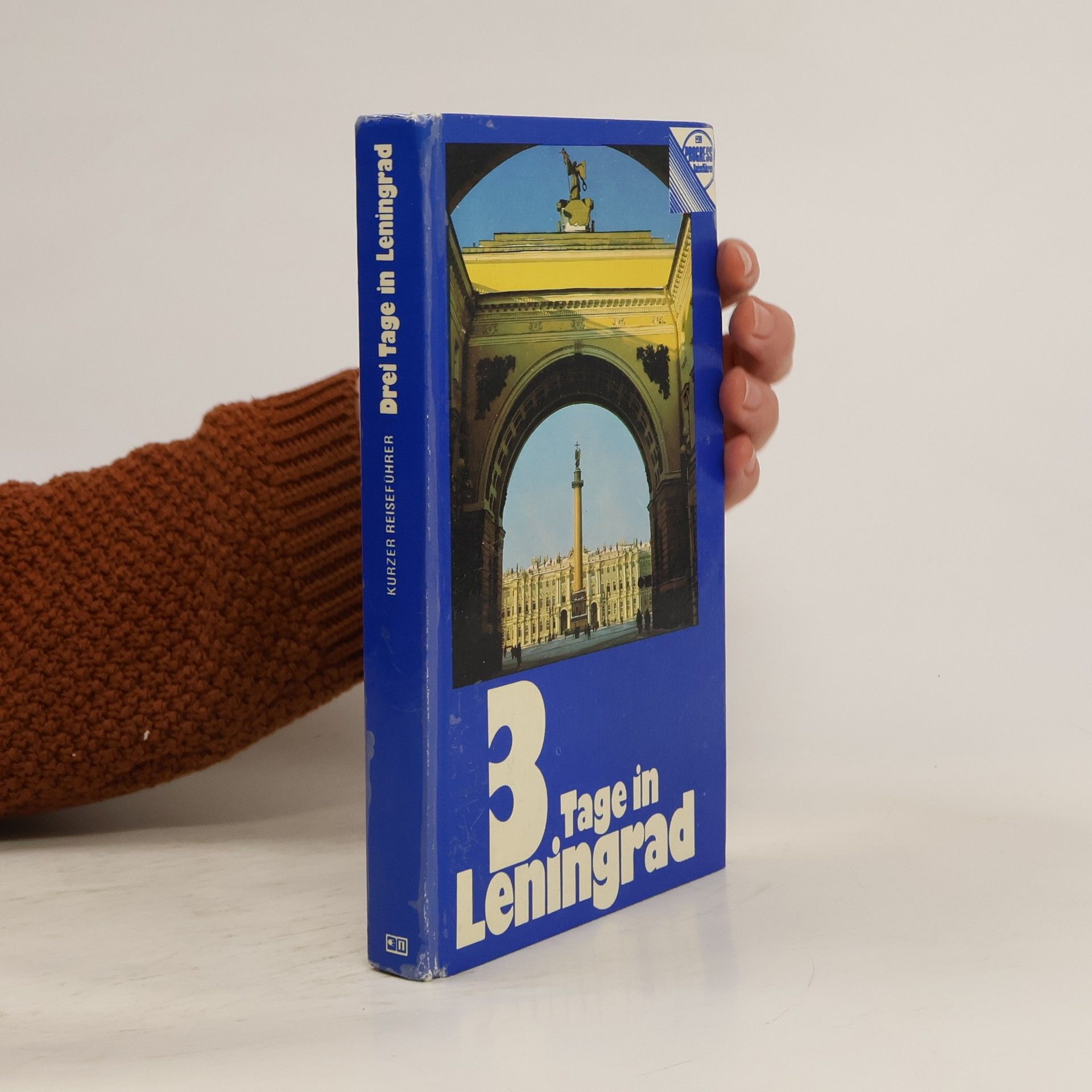 Pavel Ja. Kann Drei Tage in Leningrad. Kurzer Reiseführer