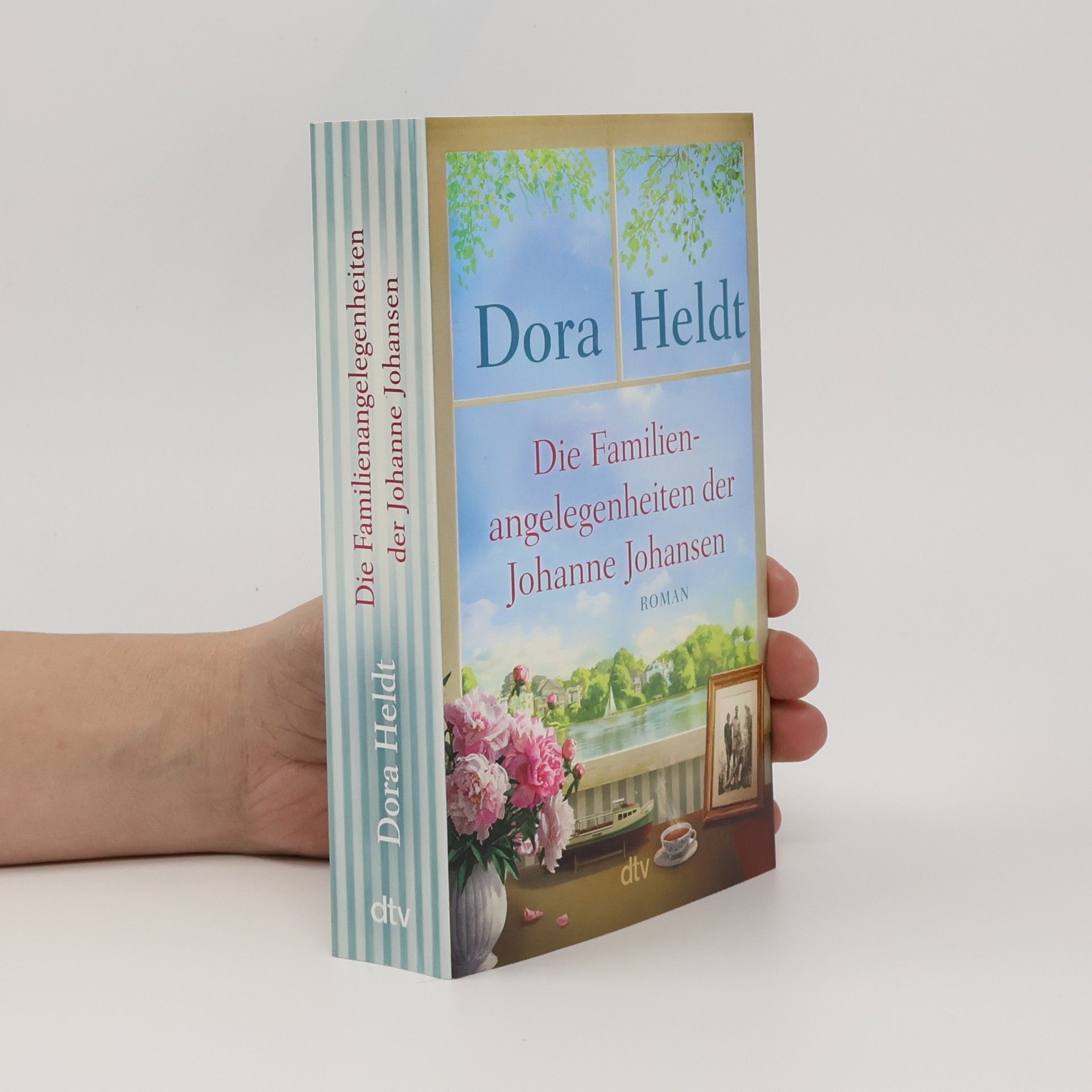 Dora Heldt Die Familienangelegenheiten der Johanne Johansen