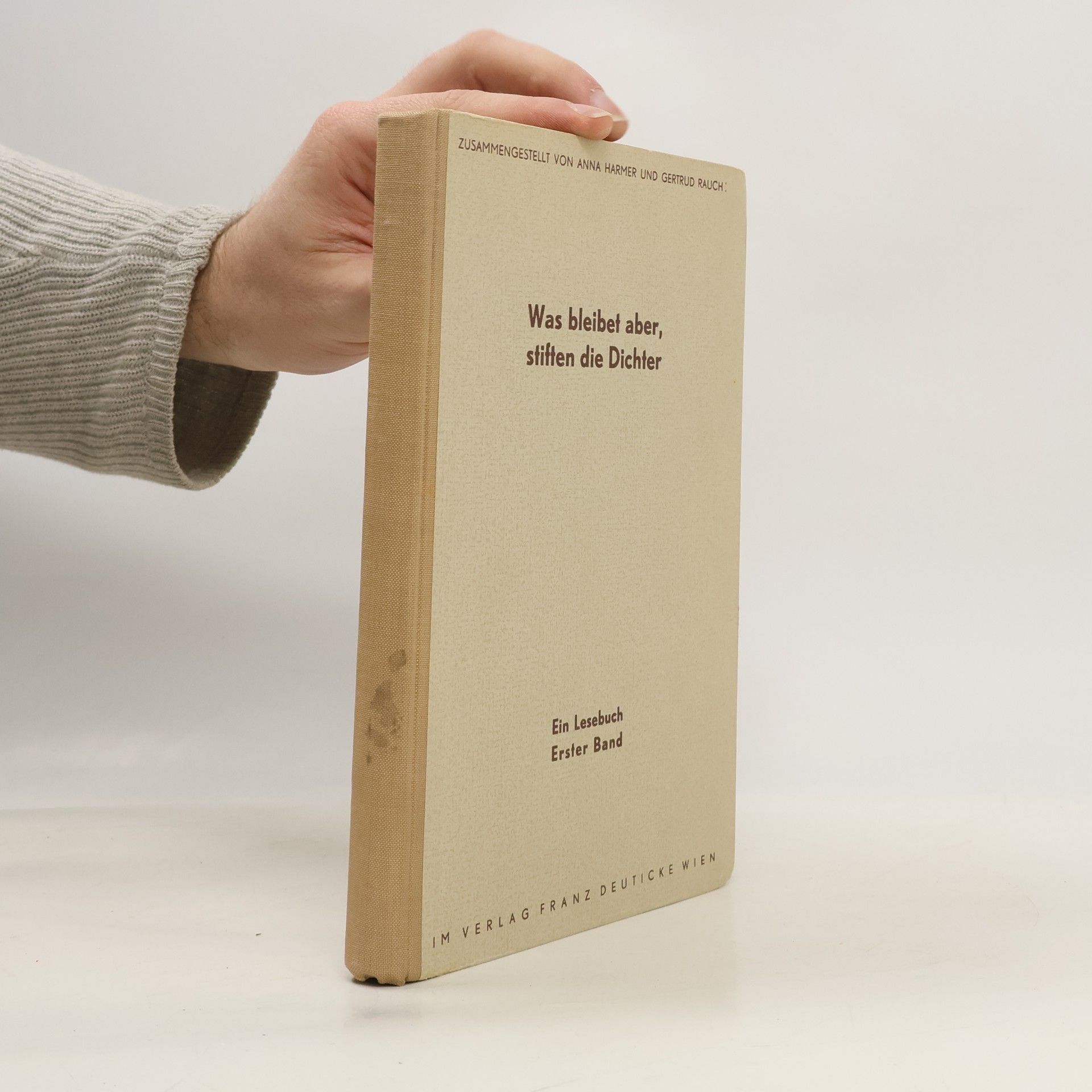 AA.VV. Was bleibet aber, stiften die Dichter. Erster Band