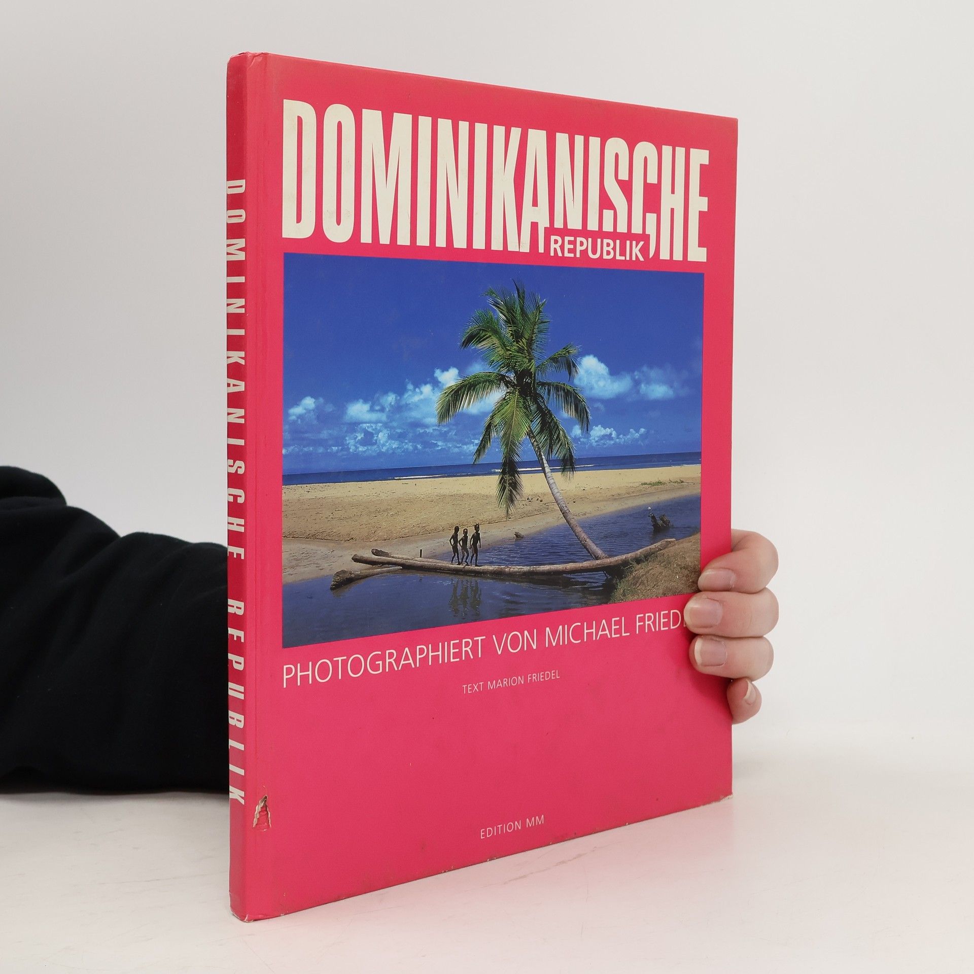 Michael Friedel Dominikanische Republik