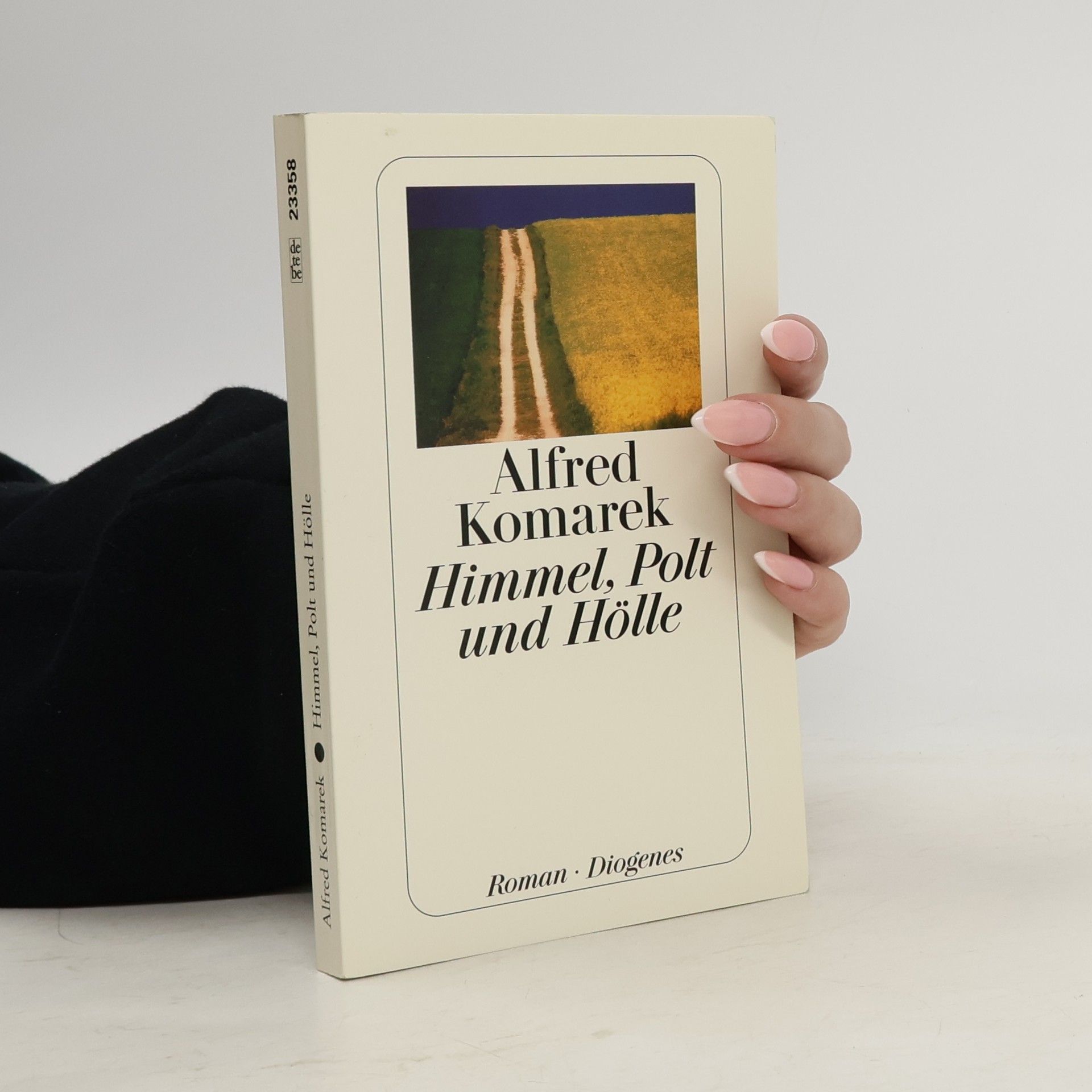 Alfred Komarek Himmel, Polt und Hölle