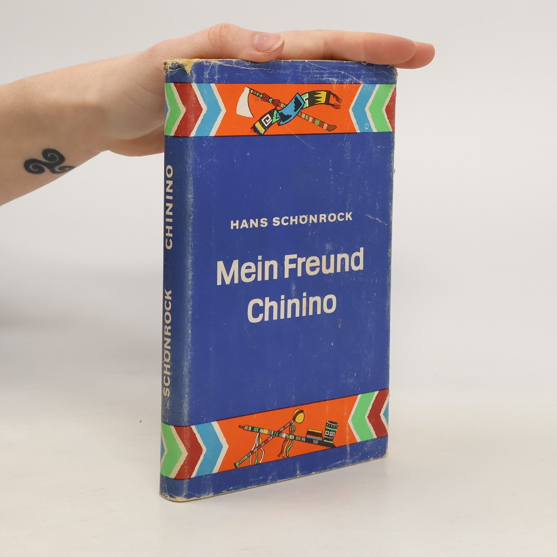 Hans Schönrock Mein Freund Chinino