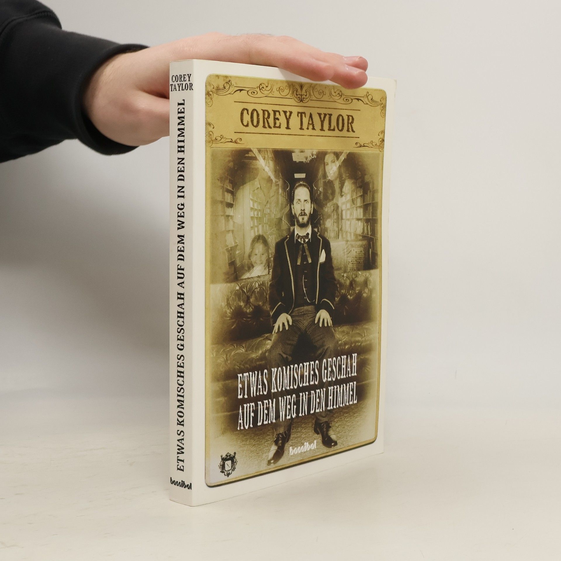 Corey Taylor Etwas Komisches geschah auf dem Weg in den Himmel