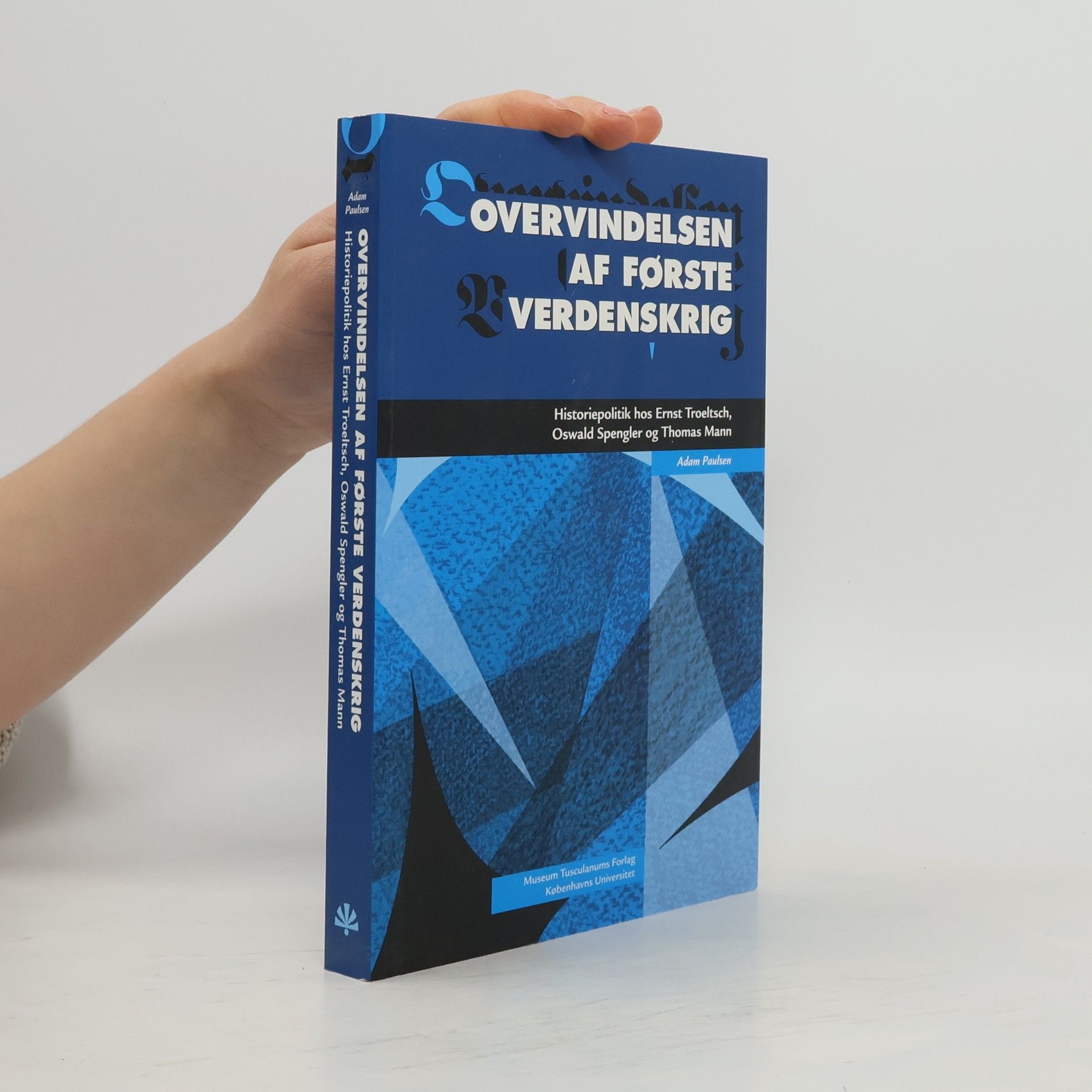 Adam Paulsen Overvindelsen af Første Verdenskrig