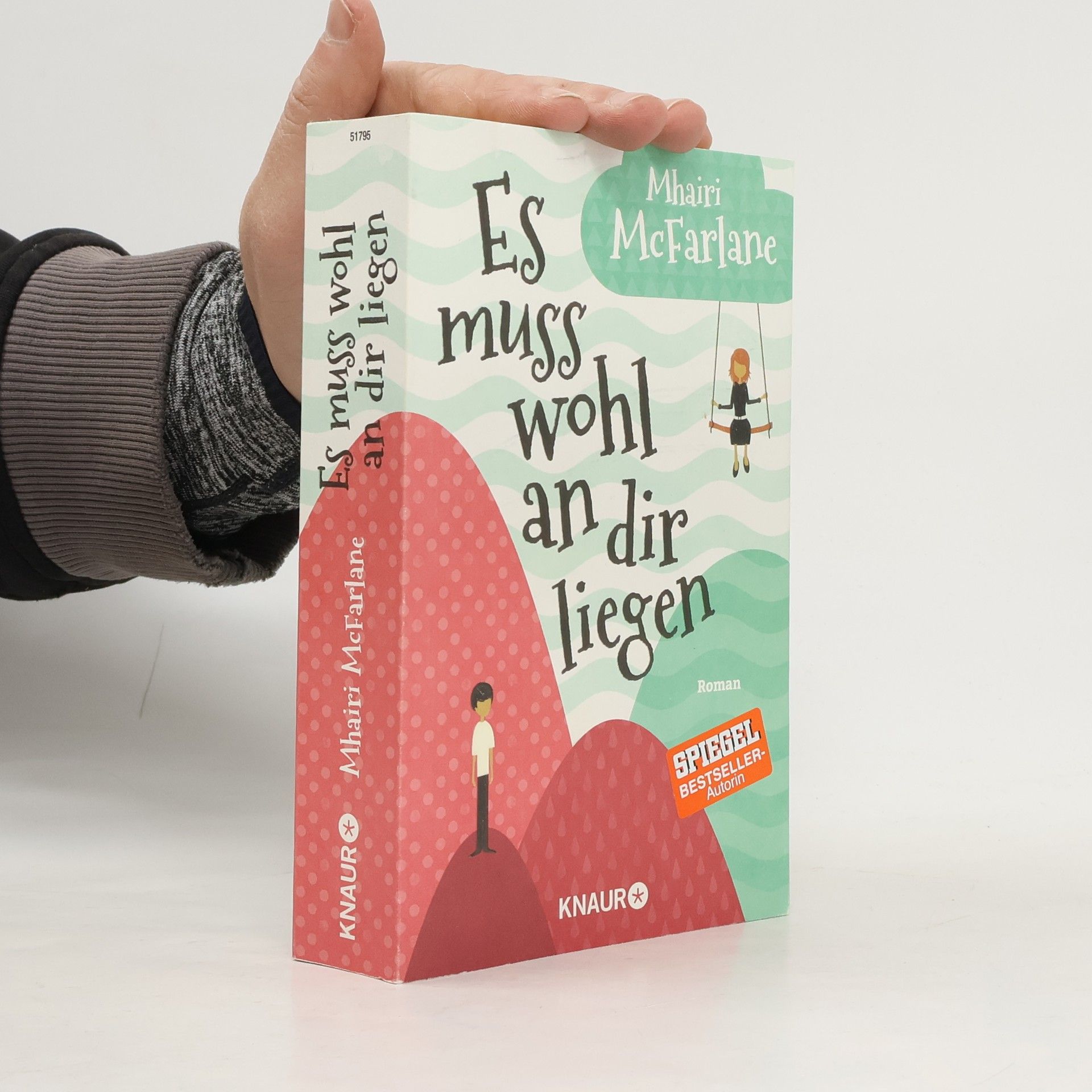 Mhairi McFarlane Es muss wohl an dir liegen