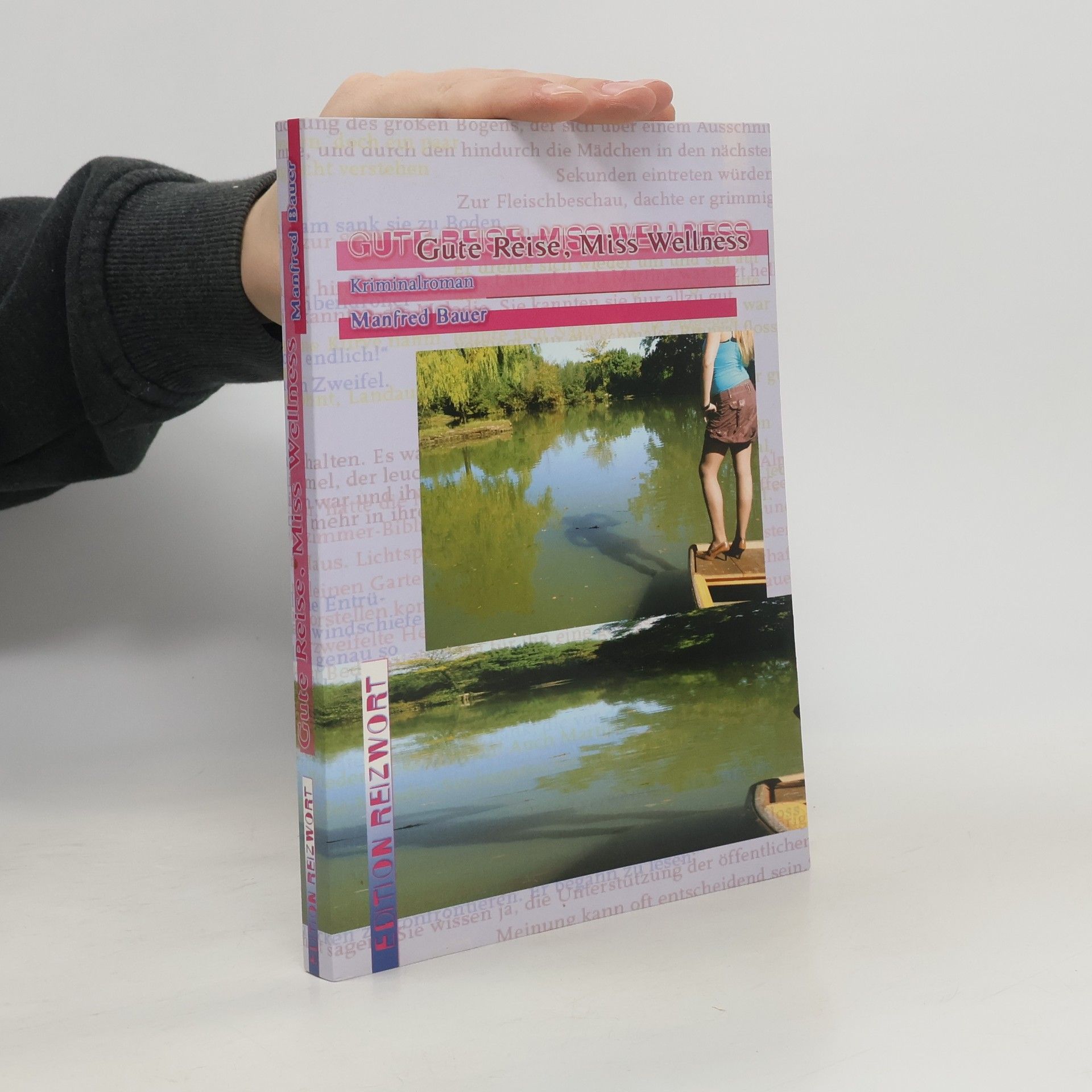 Gute Reise, Miss Wellness