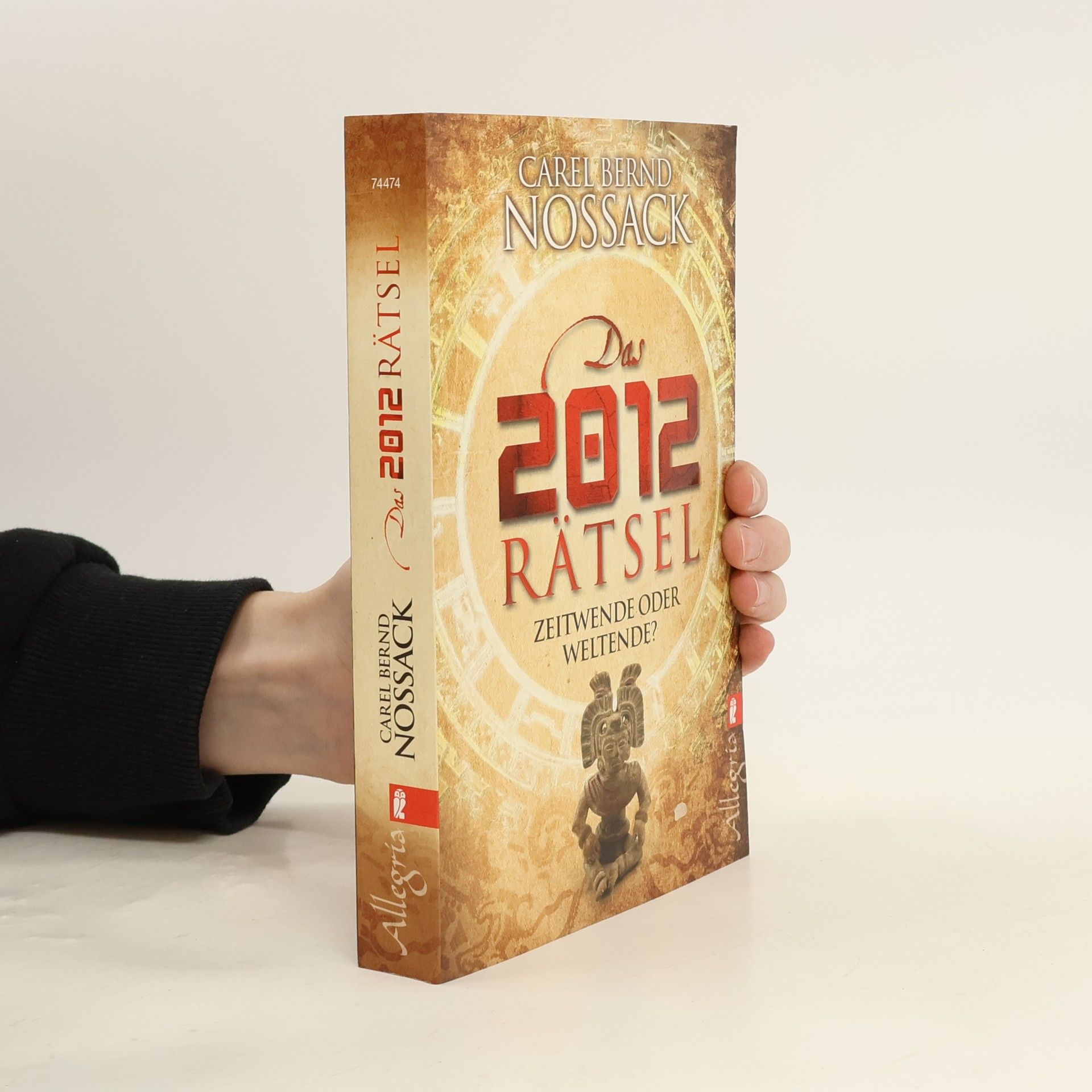 Carel Bernd Nossack Das 2012-Rätsel