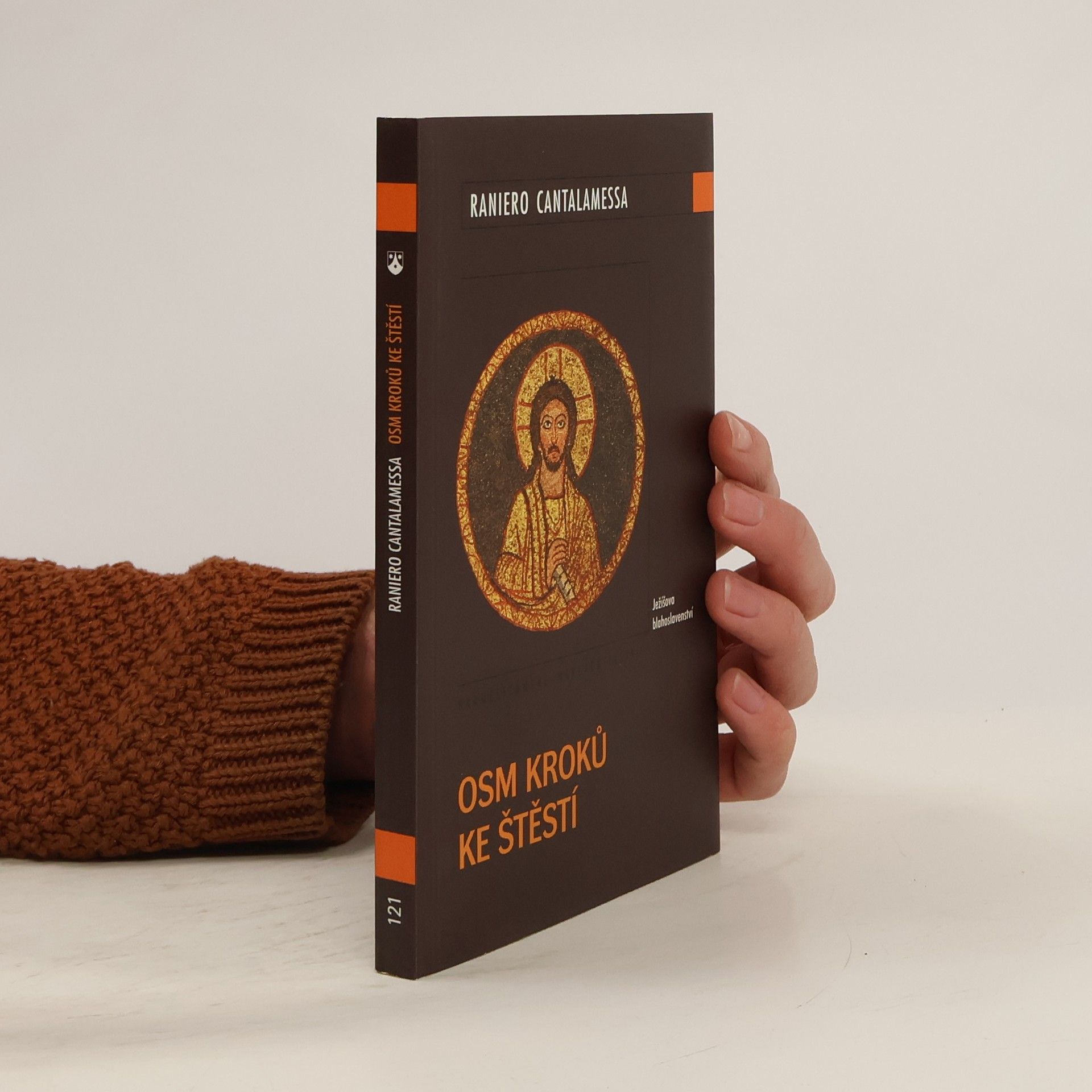 Osm kroků ke štěstí : Ježíšova blahoslavenství