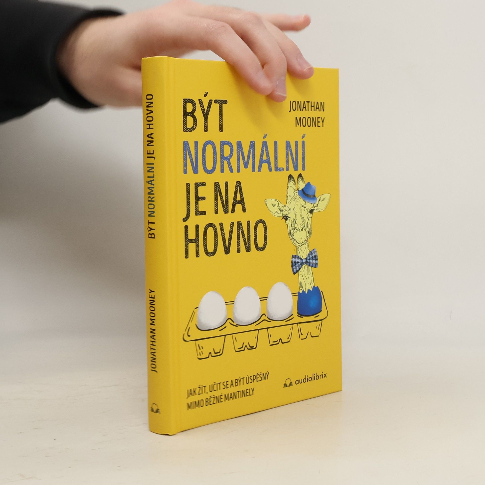 Být normální je na hovno: Jak žít, učit se a být úspěšný mimo běžné mantinely