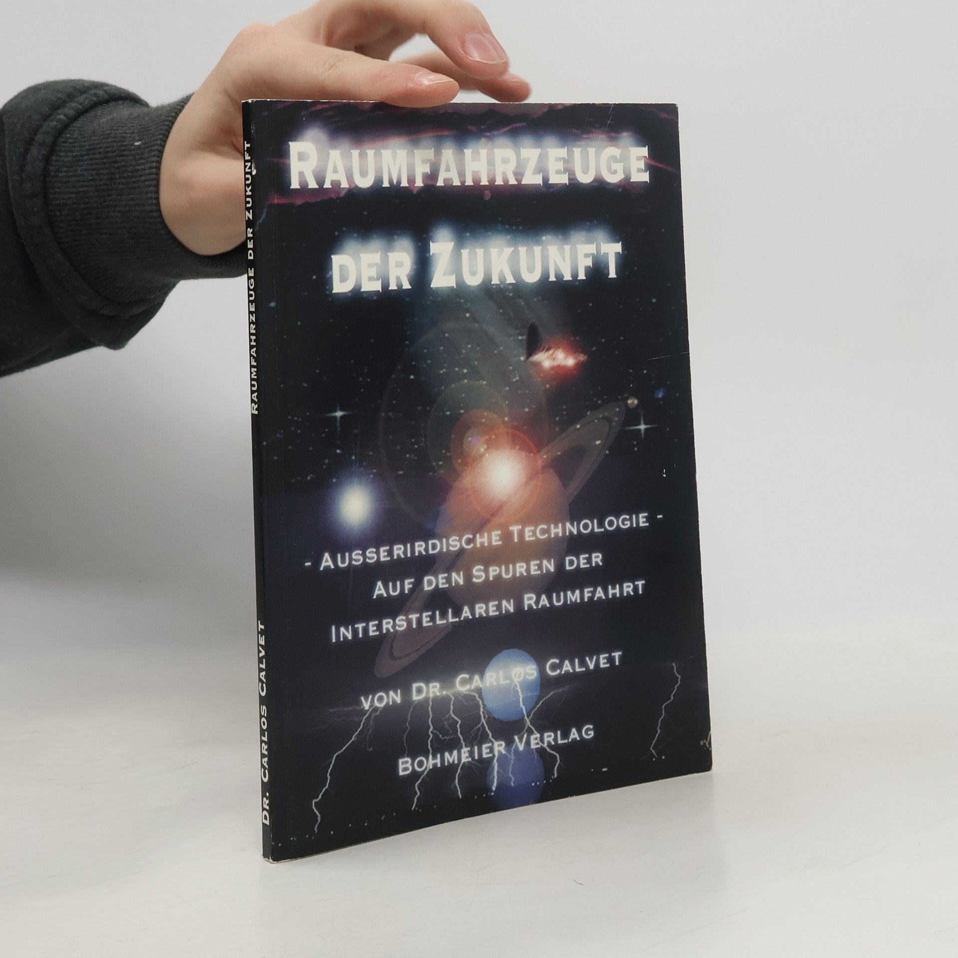 Dr. Carlos Calvet Raumfahrzeuge der Zukunft