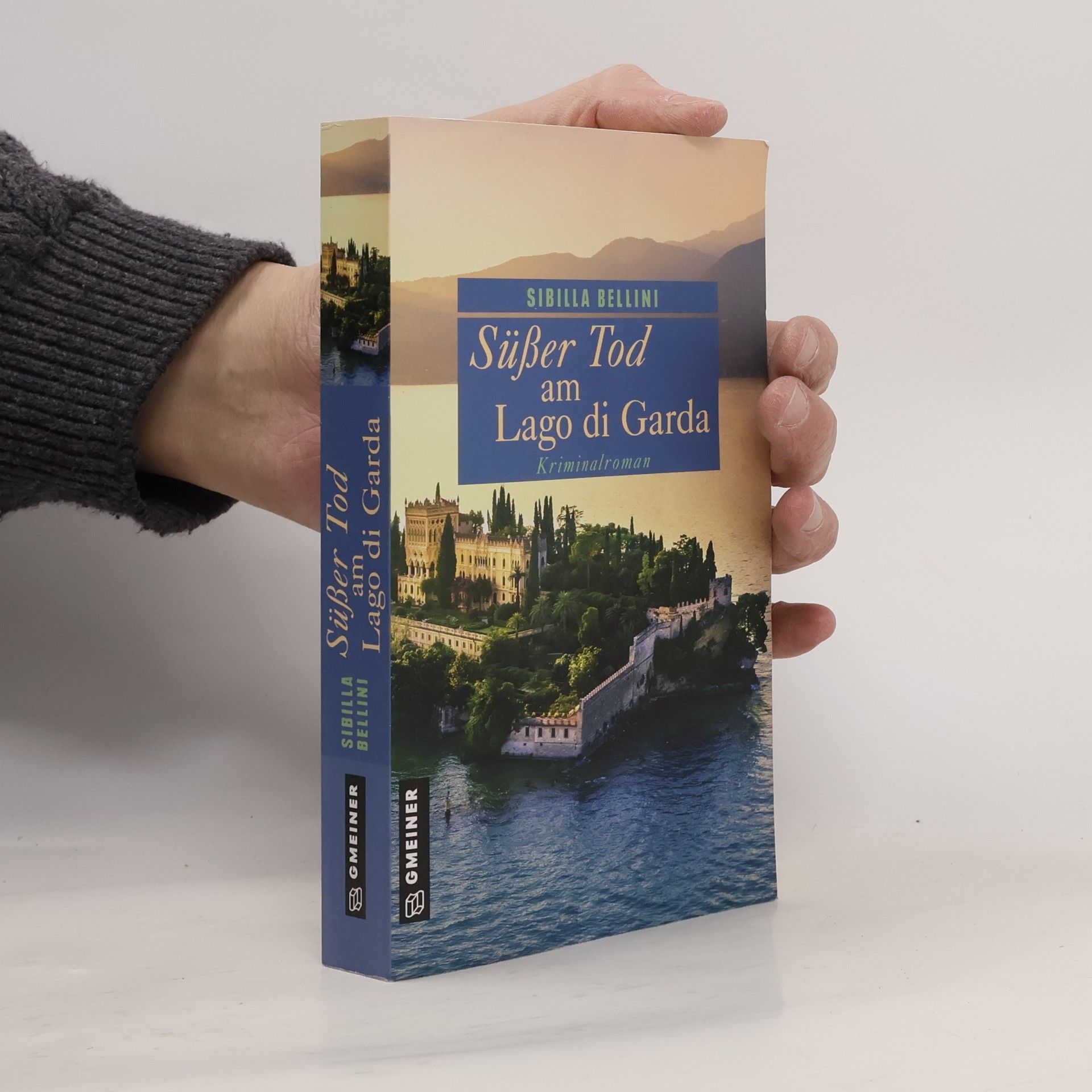 Sibilla Bellini Profilerin Ricarda Antonini - 1: Süßer Tod am Lago di Garda