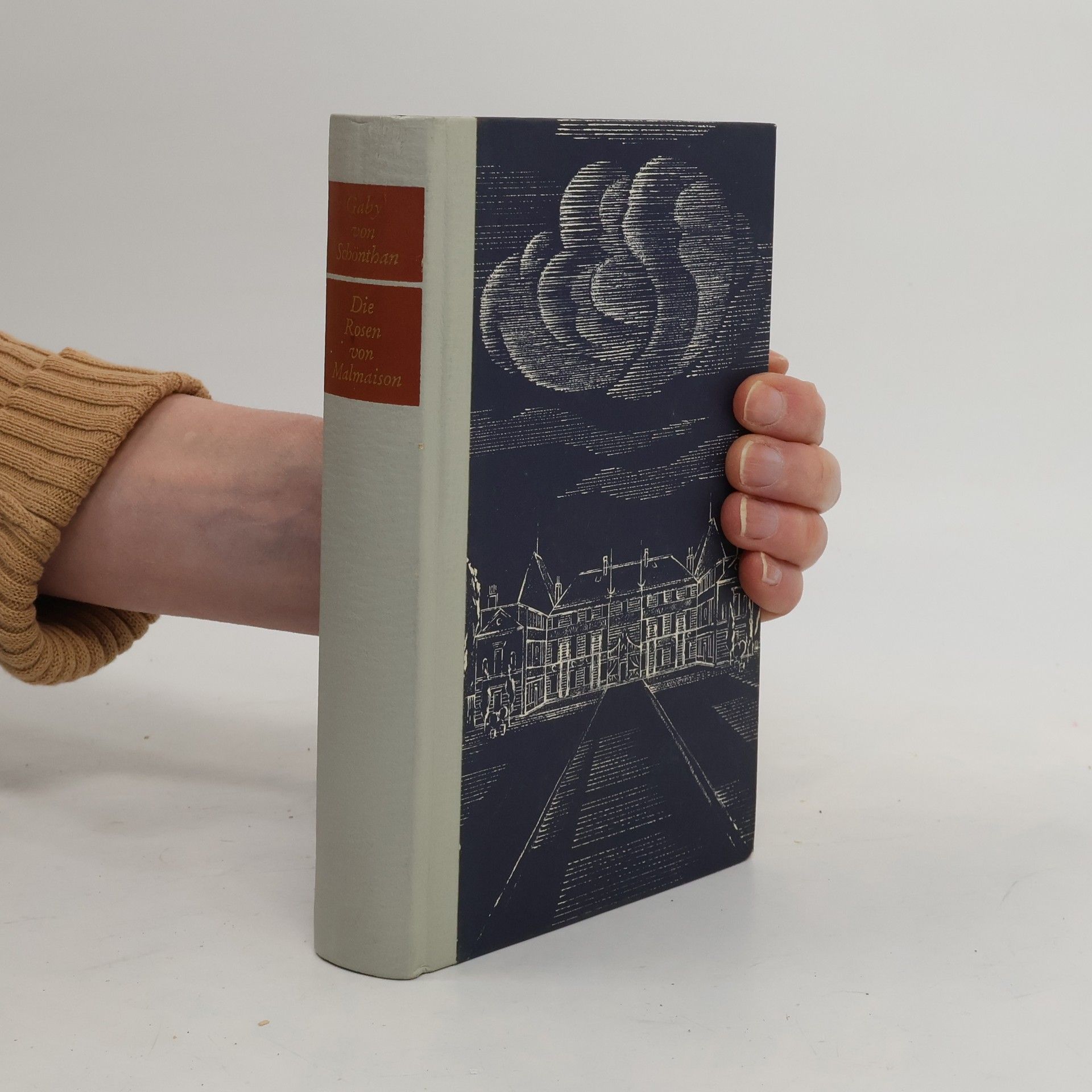 Gaby von Schönthan Die rosen von Malmaison