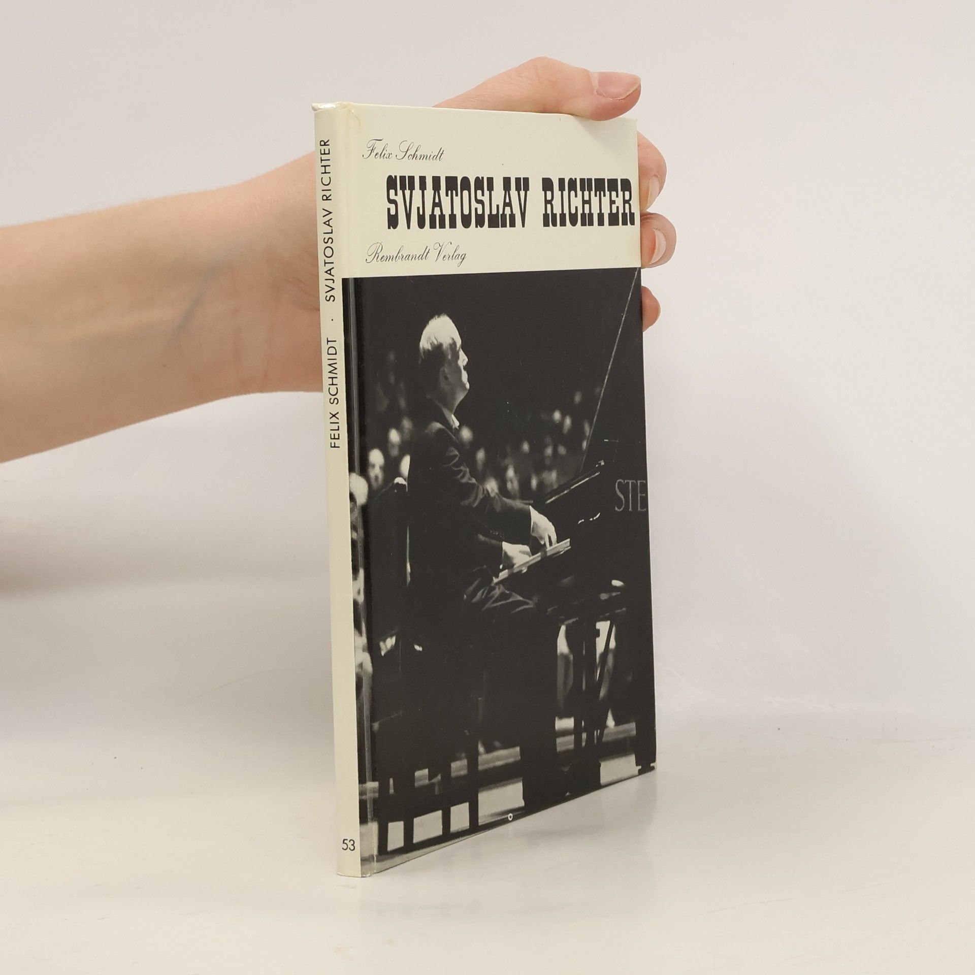 Felix P. Schmidt Svjatoslav Richter