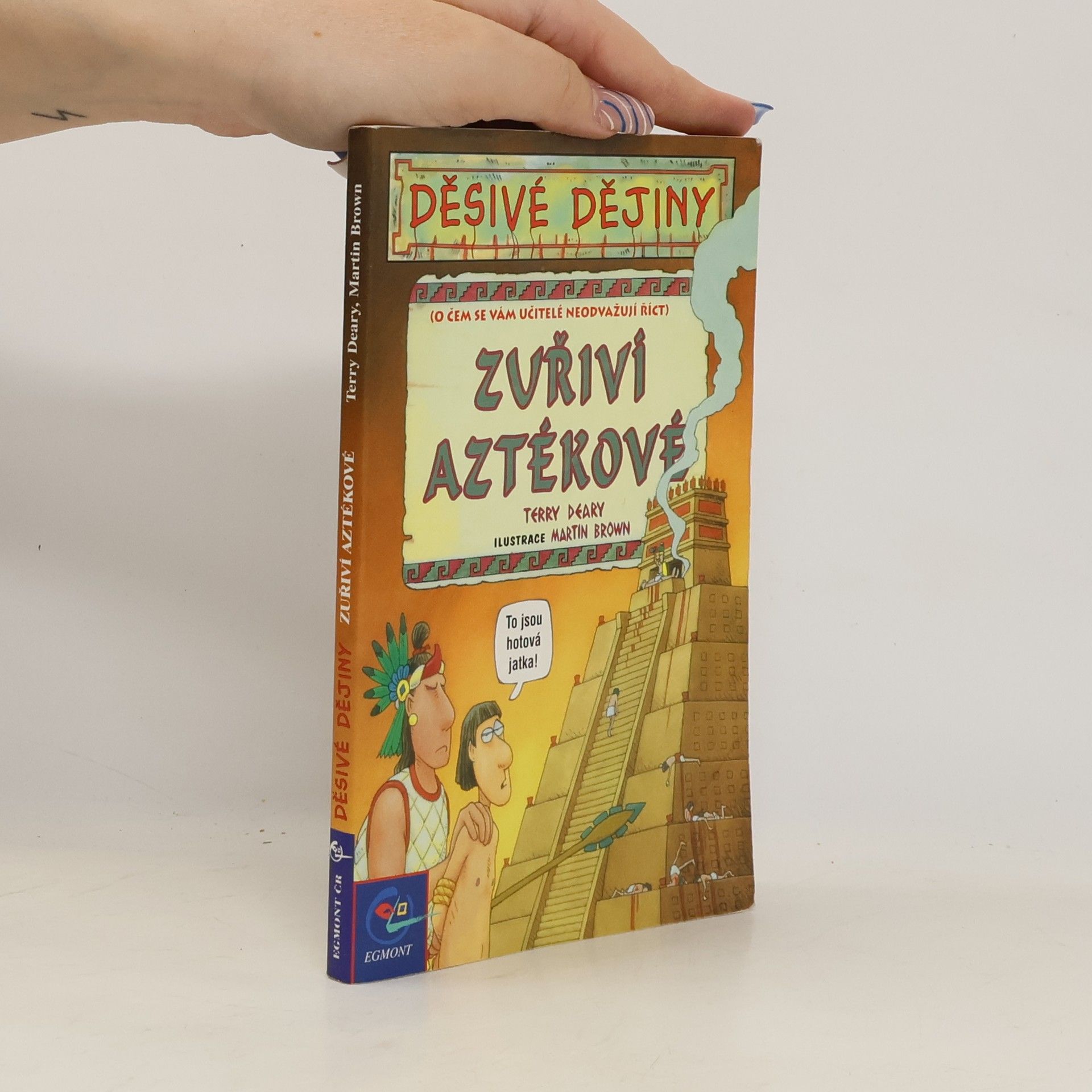 Terry Deary Zuřiví Aztékové