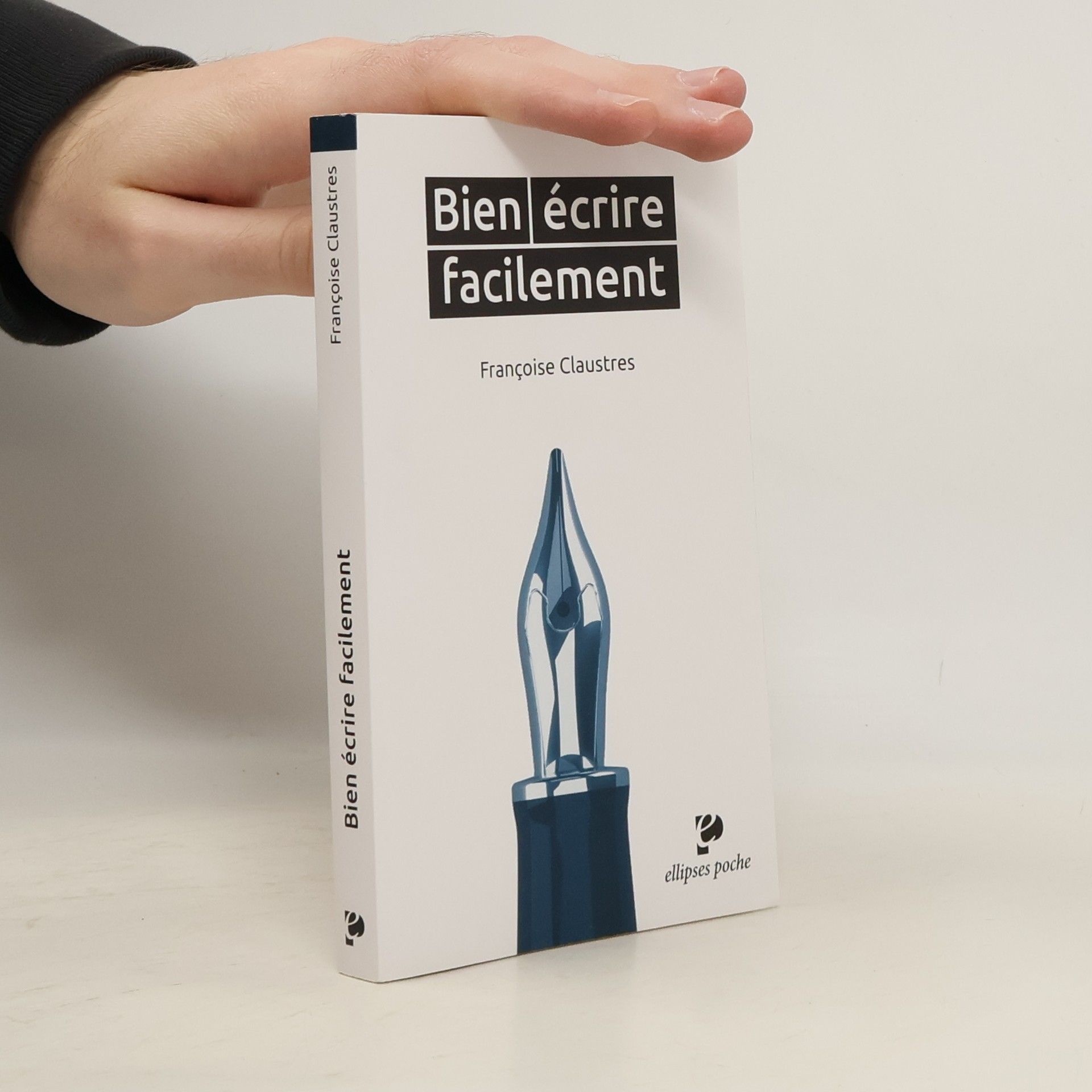 Françoise Claustres Bien écrire facilement