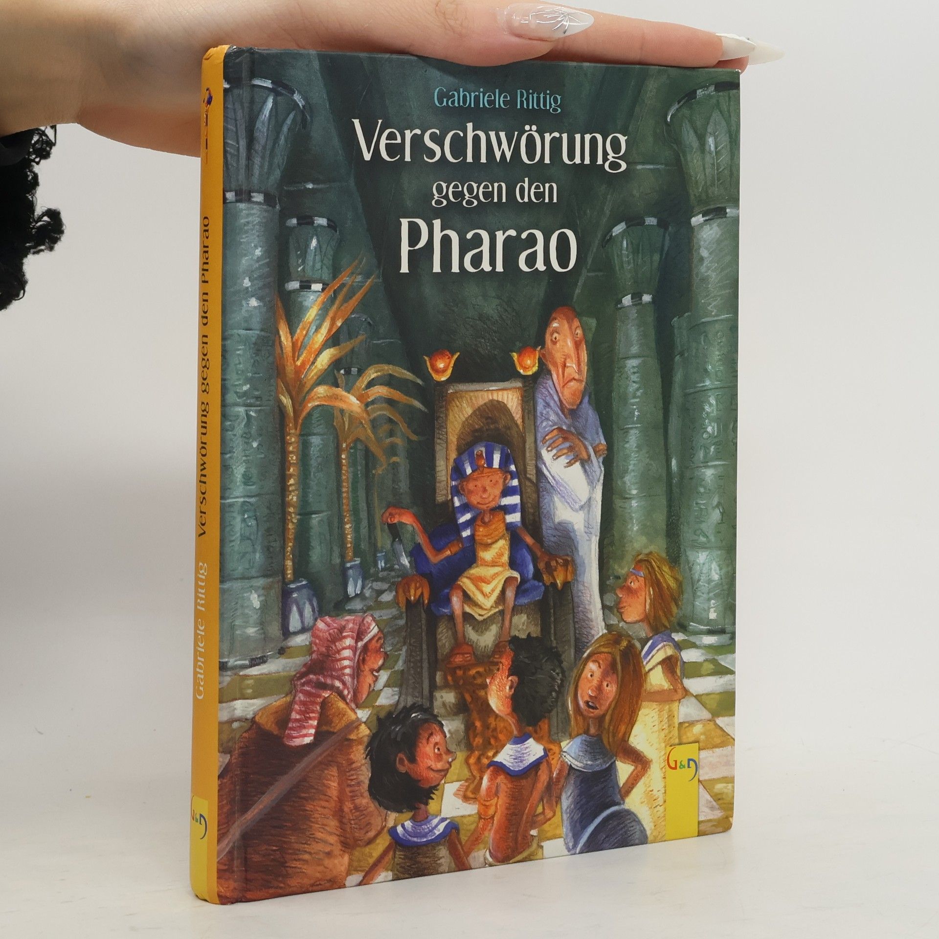 Gabriele Rittig Verschworung gegen den Pharao