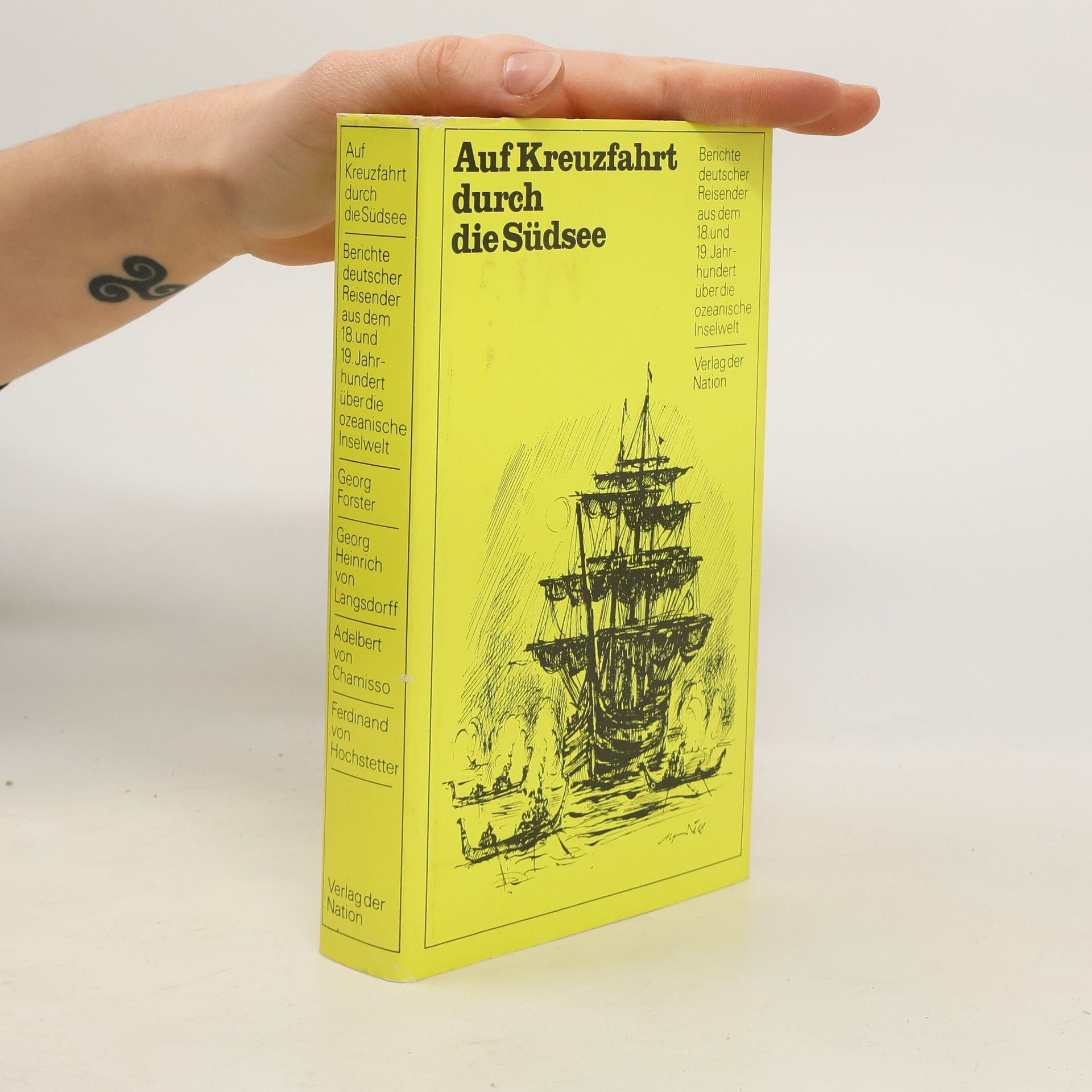 Auf Kreuzfahrt durch die Südsee : Berichte deutscher Reisender aus dem 18. und 19. Jahrhundert über die ozeanische Inselwelt